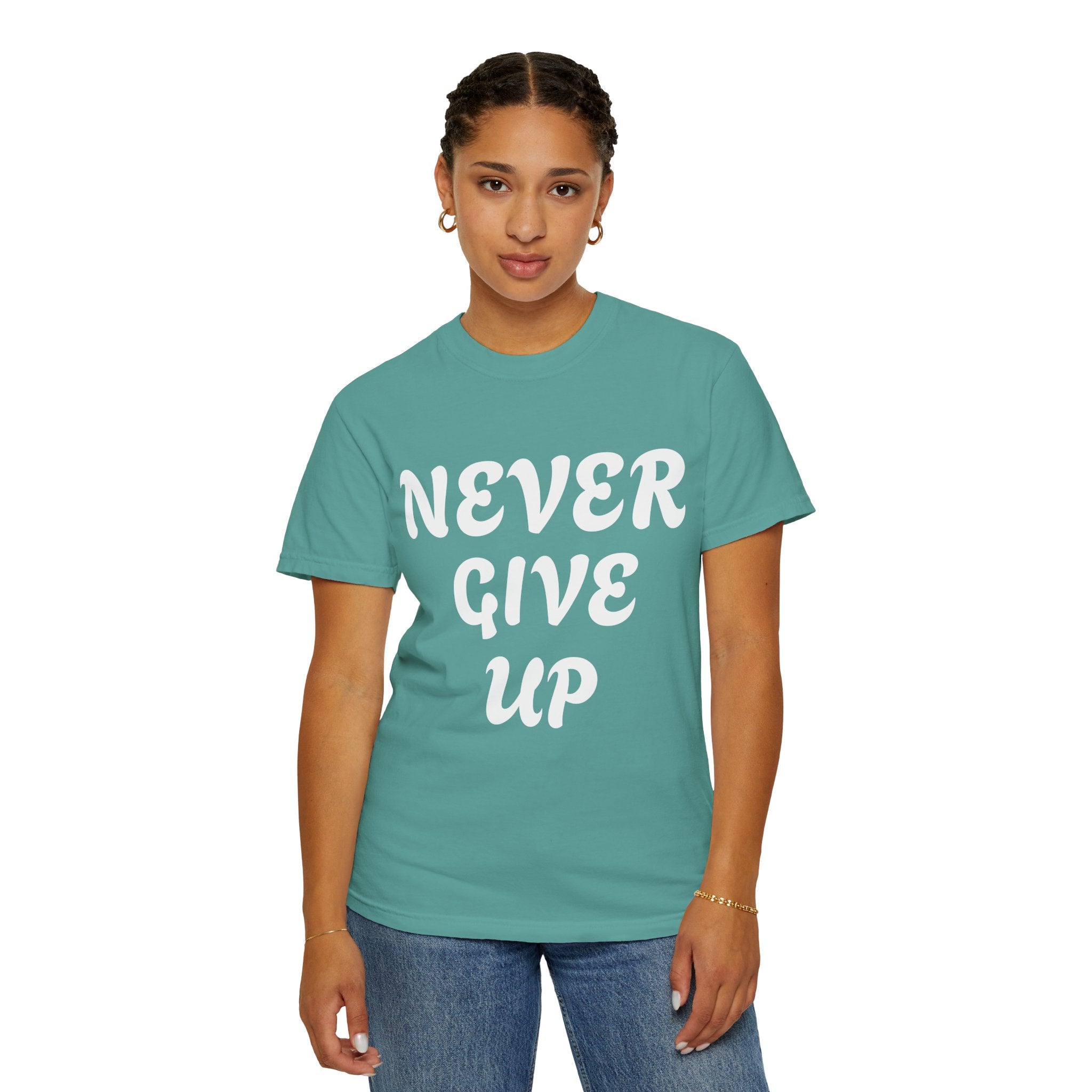 Never Give Up T-Shirt — Motivational Graphic Tee