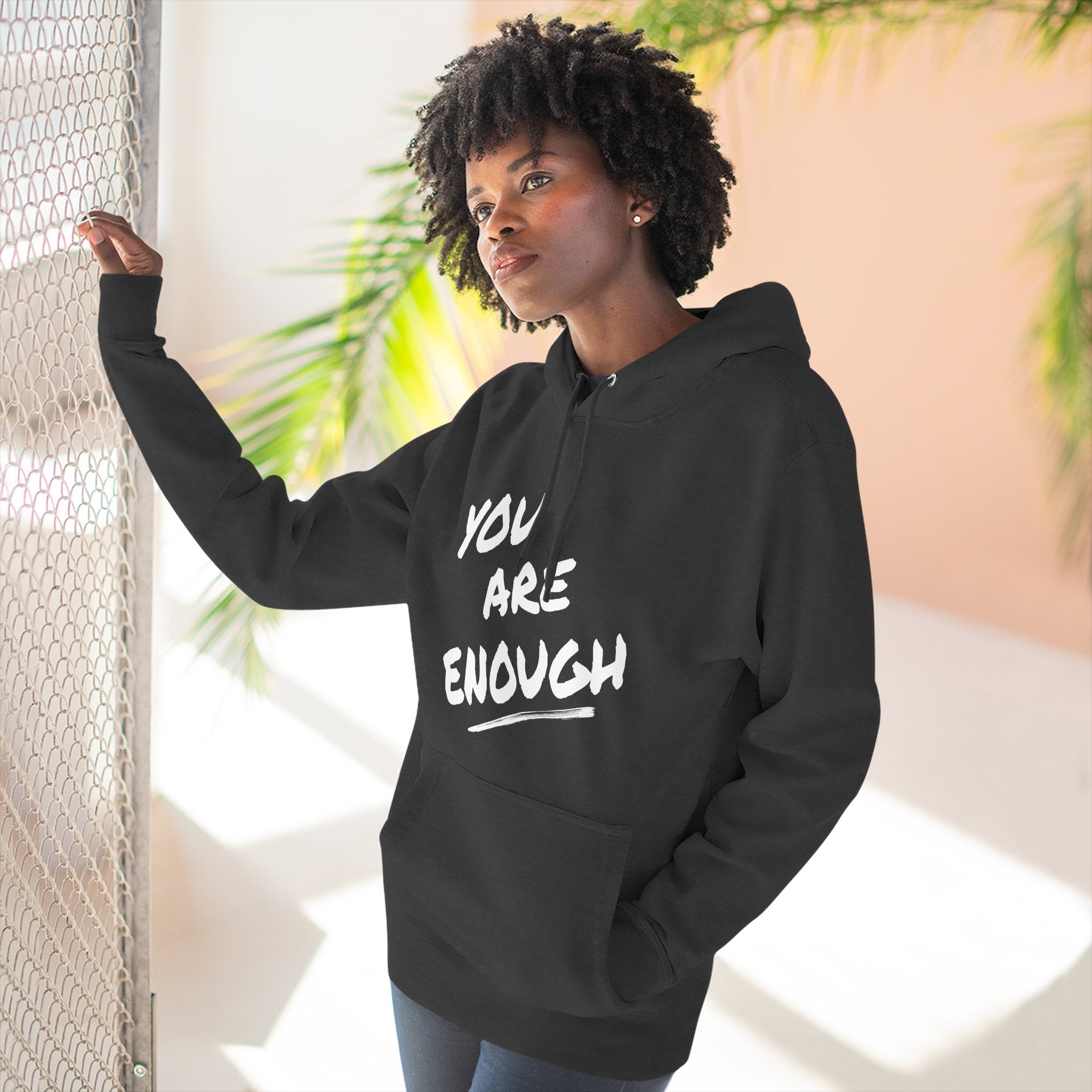 You Are Enough Hoodie | Motivational Hoodie