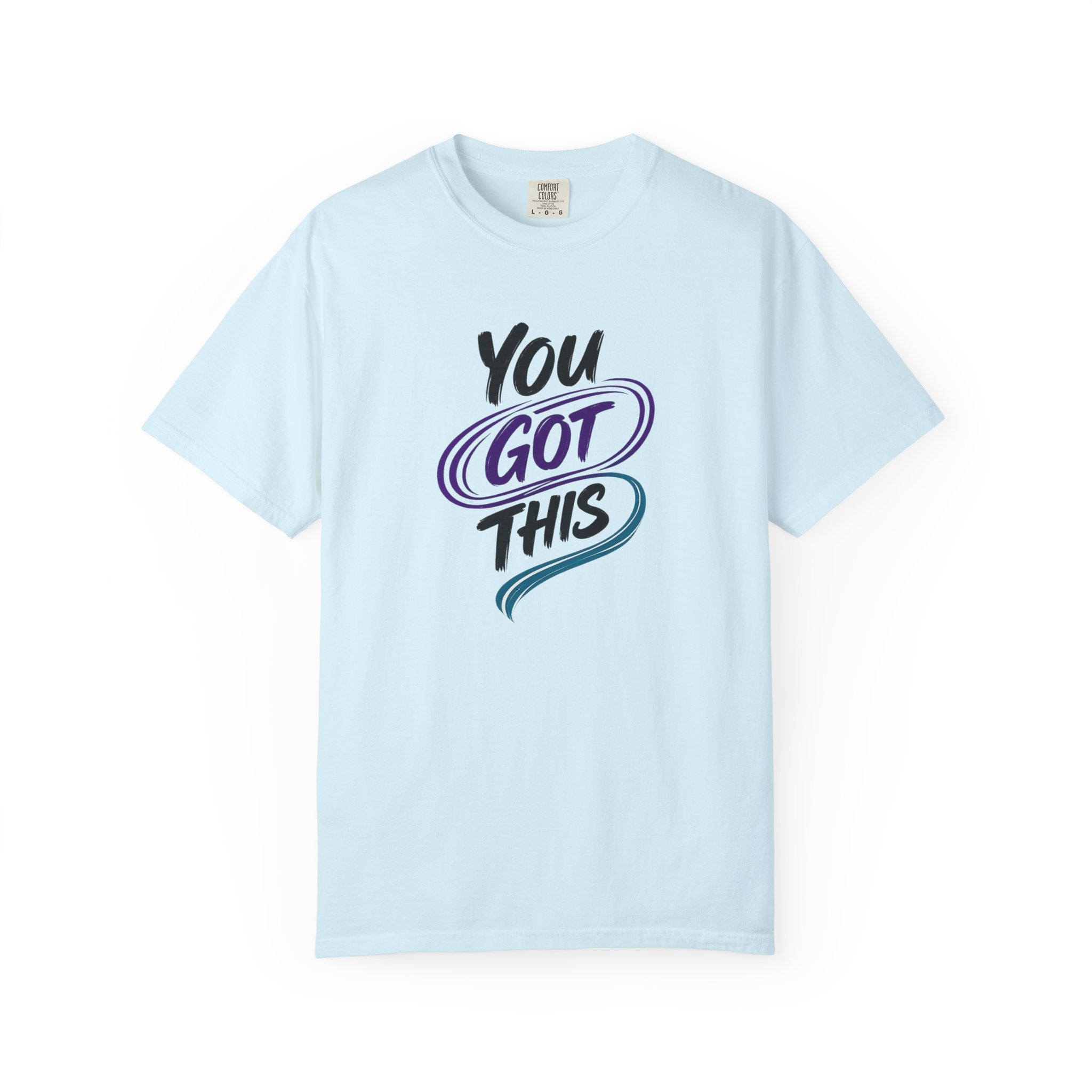 You Got This T-Shirt | Inspirational Mental Health Shirt | Motivational Graphic Tee | Comfort Colors® Unisex Tee