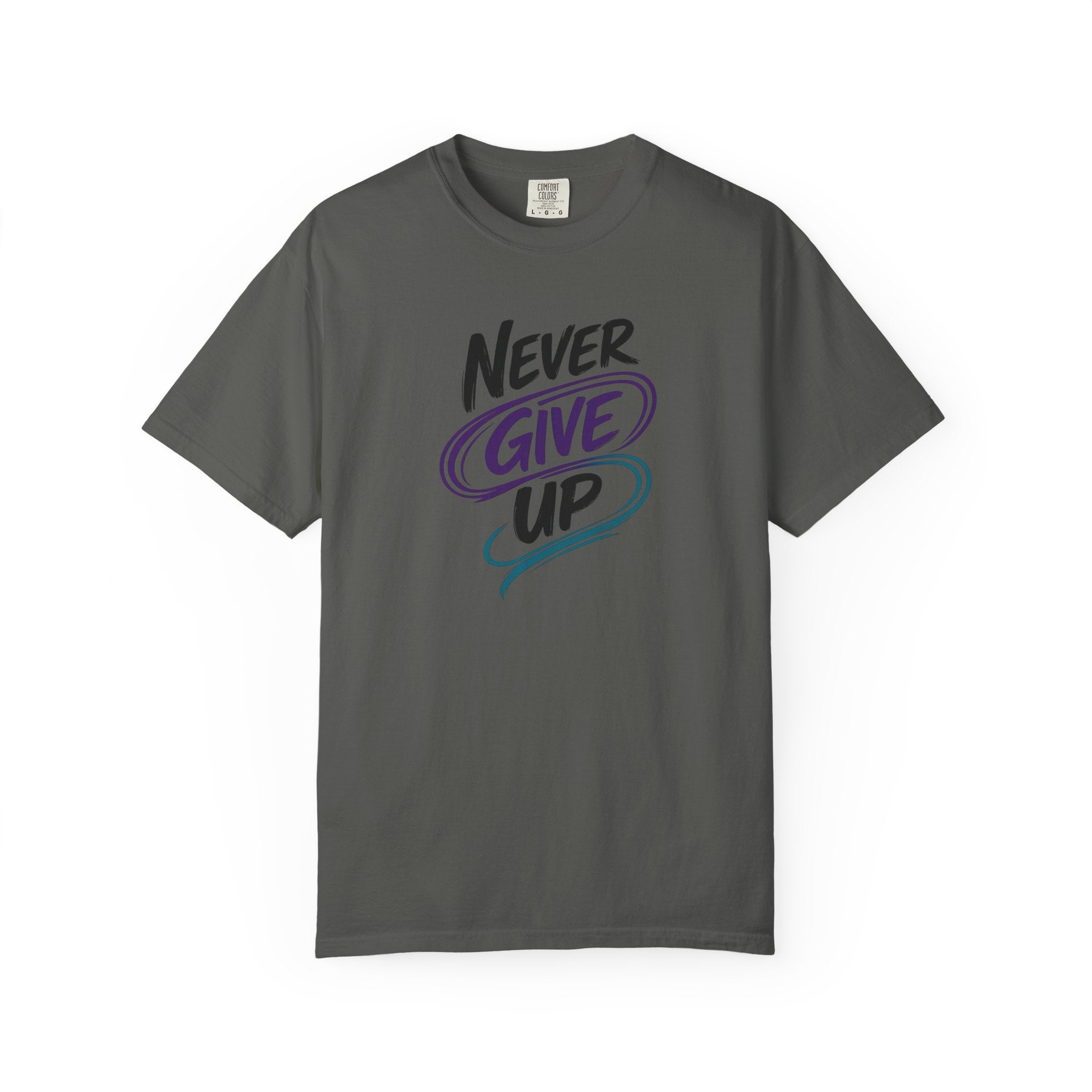Never Give Up T-Shirt | Inspirational Mental Health Shirt | Positive Graphic Tee | Comfort Colors® Unisex Tee