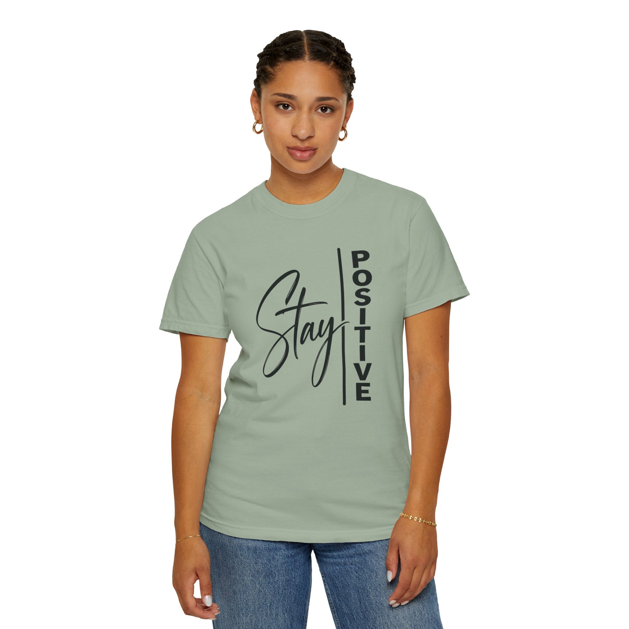 Stay Positive Comfort Colors® Unisex Tee | Inspirational Graphic Shirt