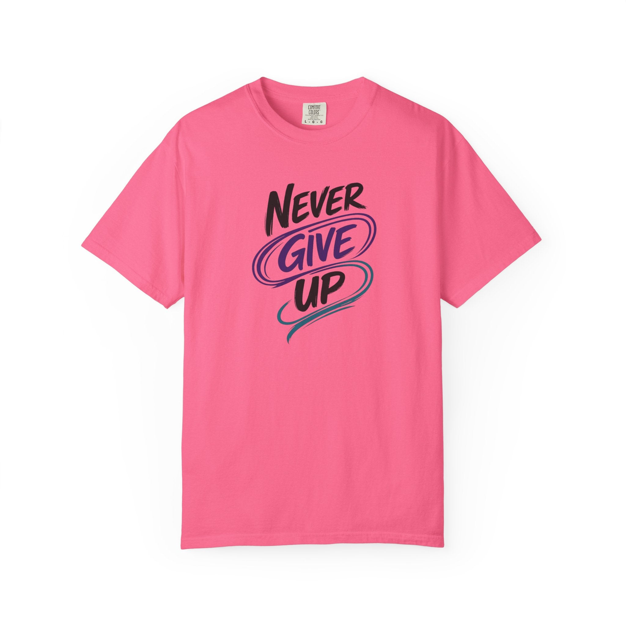 Never Give Up T-Shirt | Inspirational Mental Health Shirt | Positive Graphic Tee | Comfort Colors® Unisex Tee