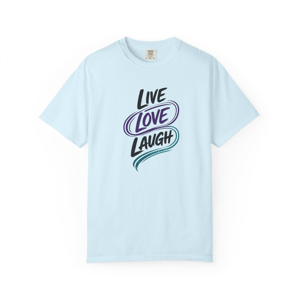 Live Love Laugh T-Shirt | Inspirational Mental Health Shirt | Motivational Graphic Tee | Comfort Colors® Unisex Tee