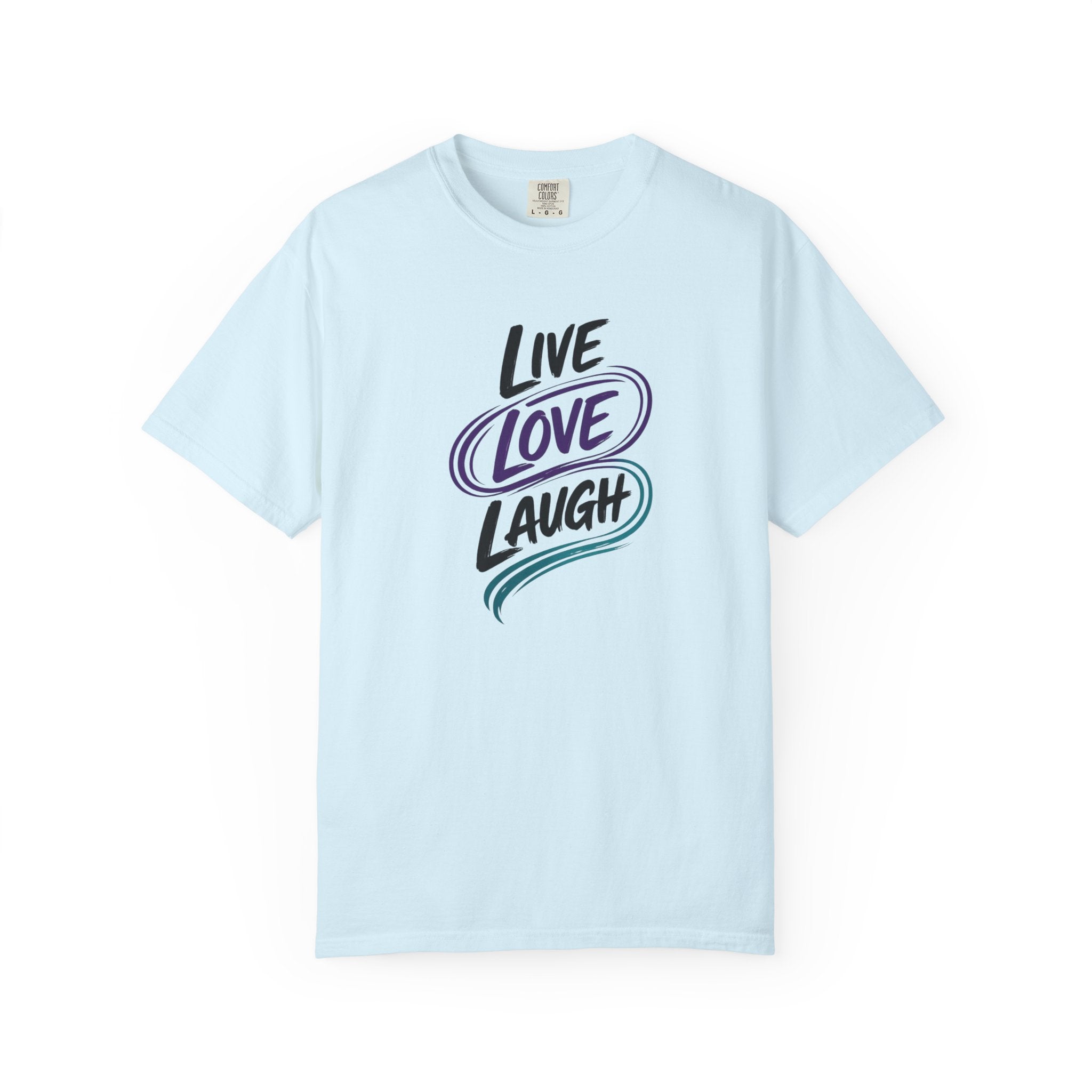 Live Love Laugh T-Shirt | Inspirational Mental Health Shirt | Motivational Graphic Tee | Comfort Colors® Unisex Tee