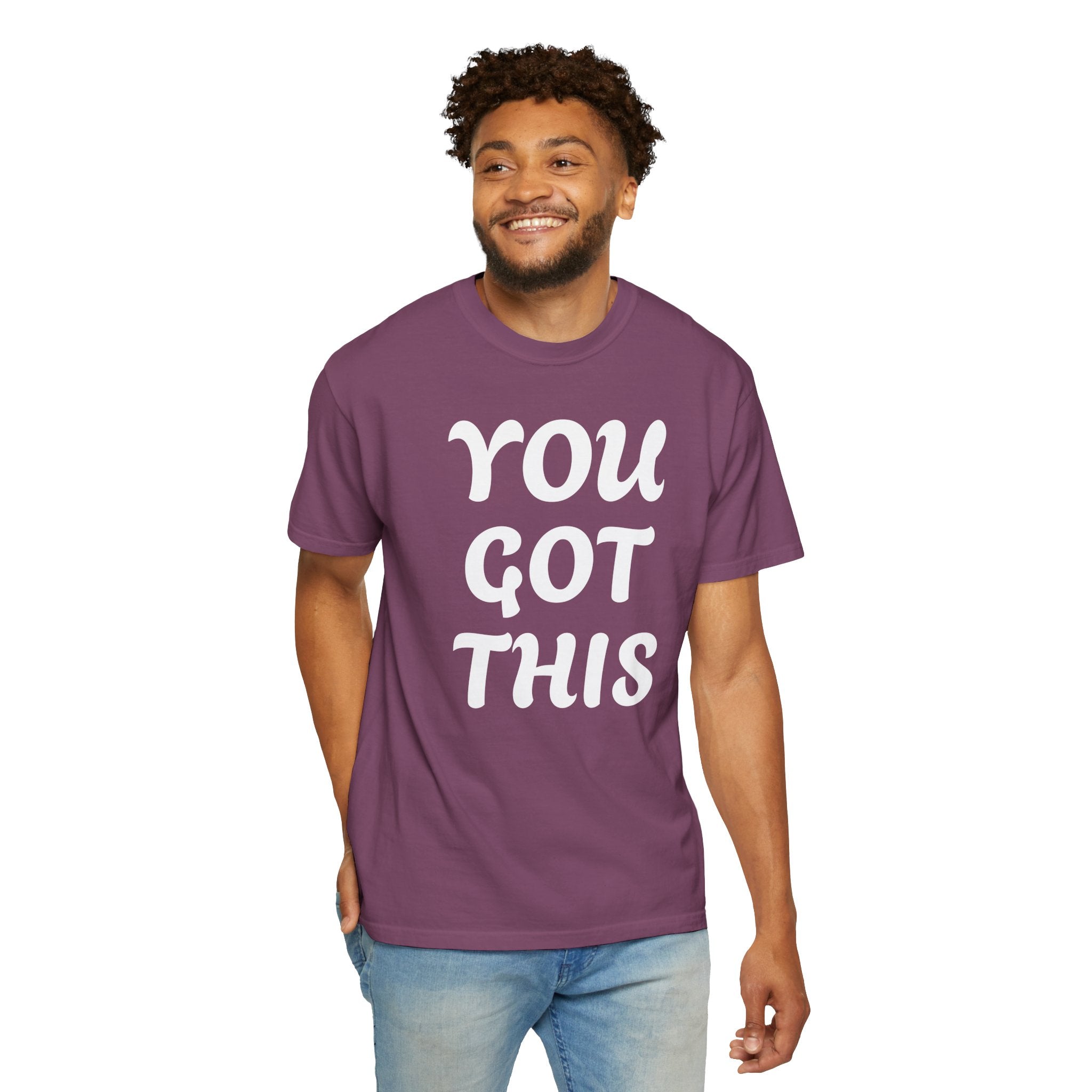 You Got This T-Shirt — Motivational Graphic Tee