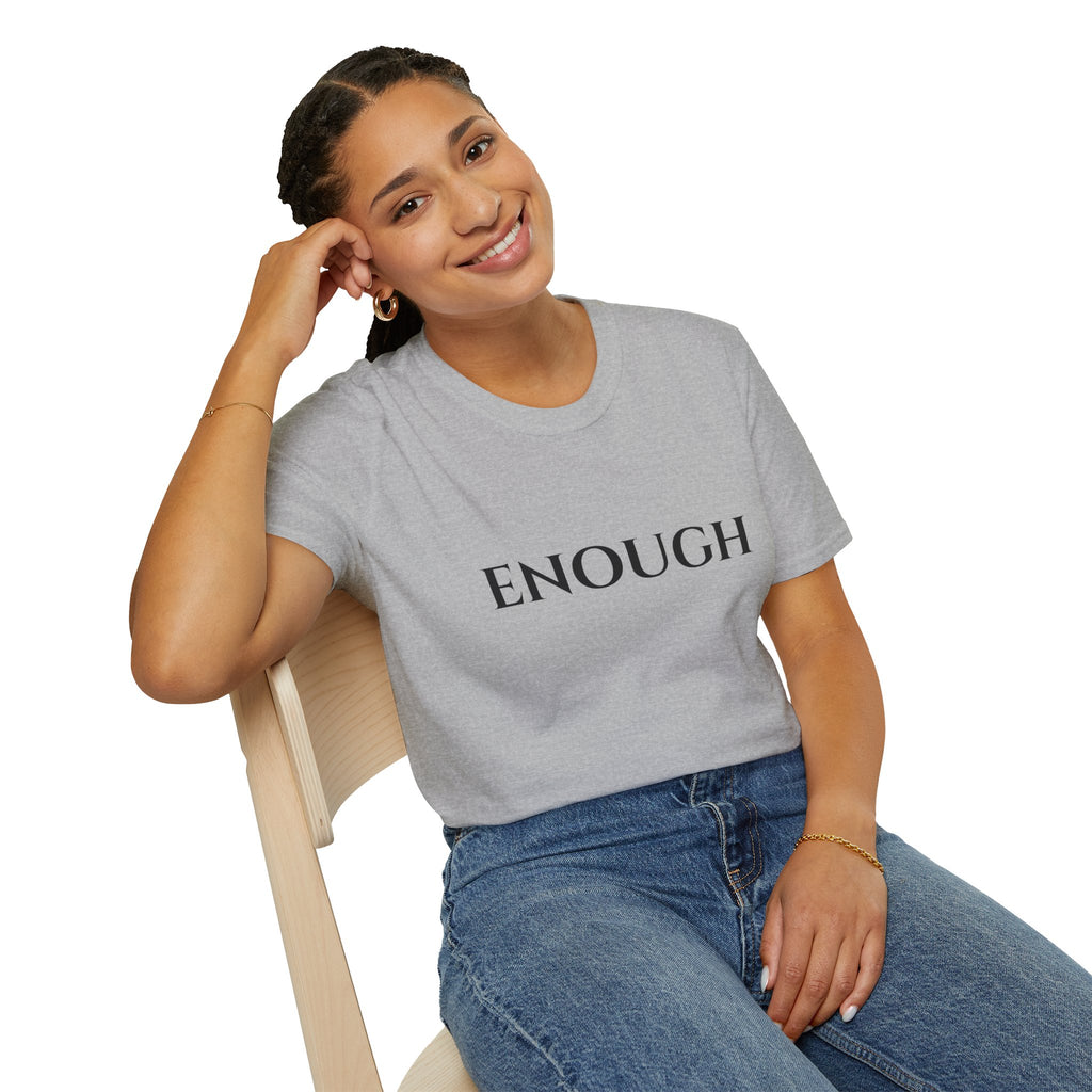 ENOUGH T-Shirt — Minimal Everyday Tee