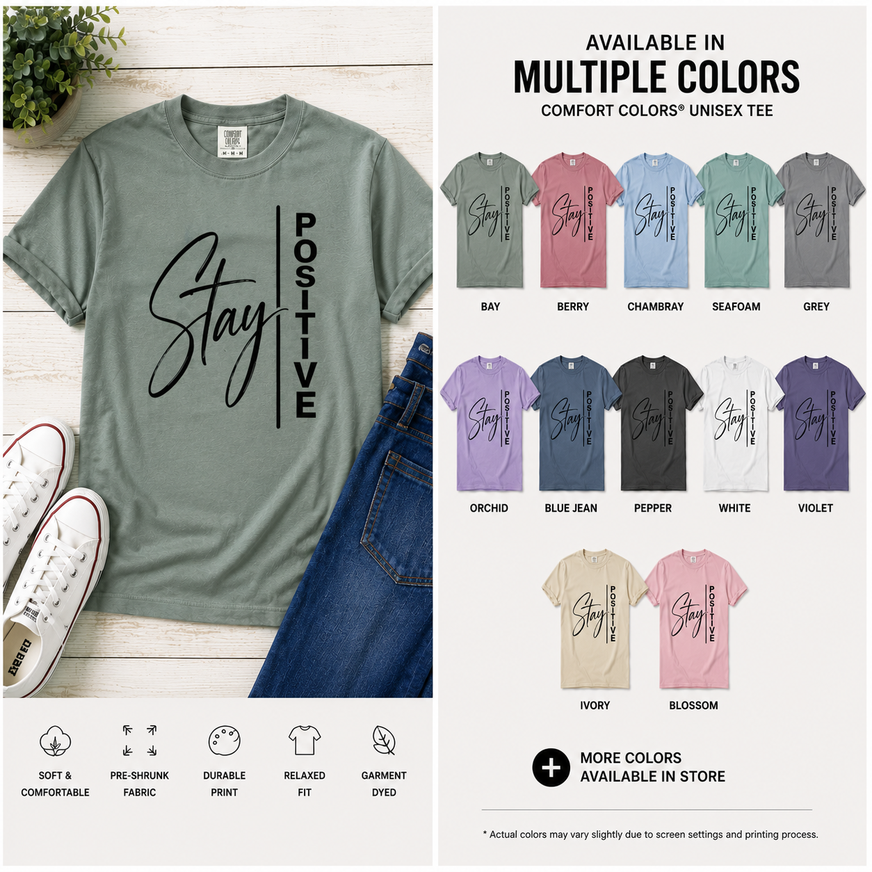Stay Positive Shirt | Inspirational Comfort Colors Tee