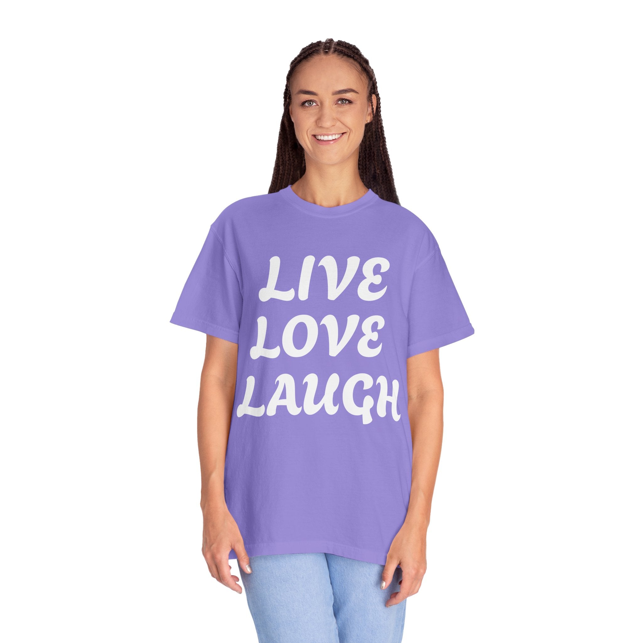 Live Love Laugh T-Shirt — Vintage Garment-Dyed Inspirational Tee