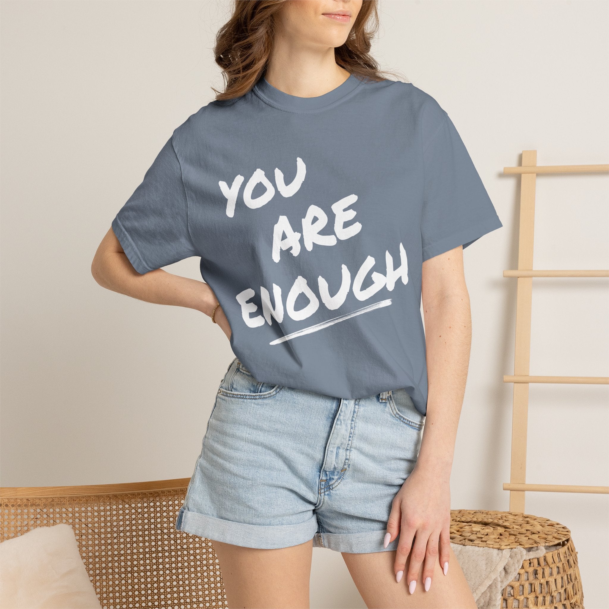 You Are Enough T-Shirt — Inspirational Message Tee