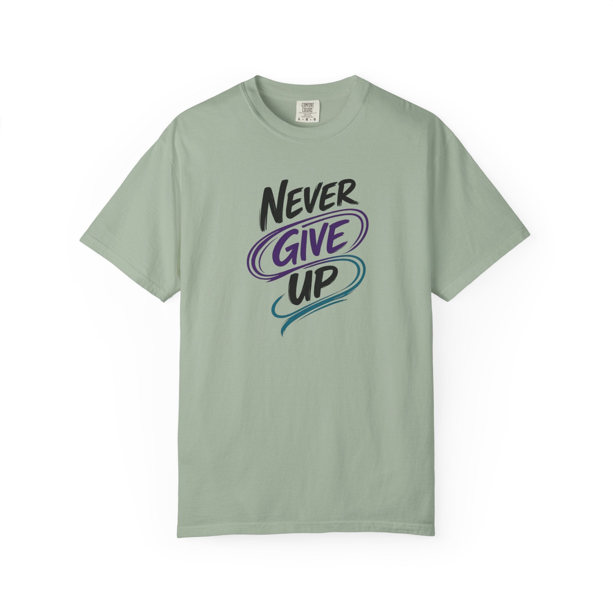 Never Give Up T-Shirt | Inspirational Mental Health Shirt | Positive Graphic Tee | Comfort Colors® Unisex Tee