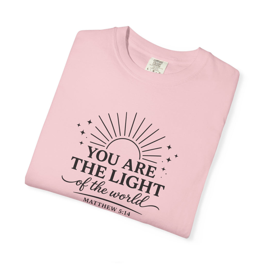 Matthew 5:14 “You Are the Light of the World” Comfort Colors® Christian Faith Tee