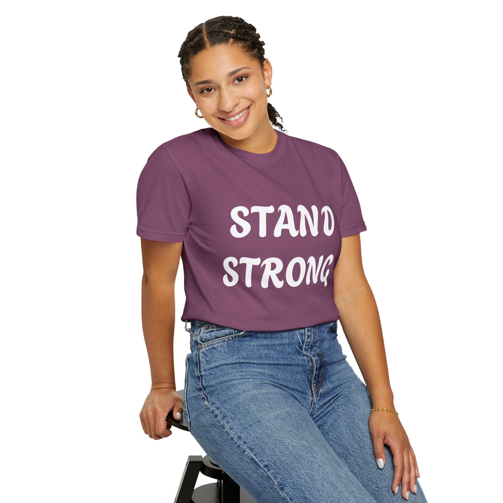 Stand Strong T-Shirt — Inspirational Motivational Tee