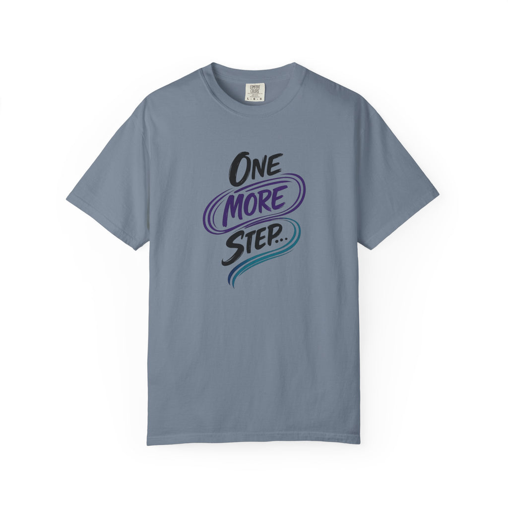 Camiseta "Un paso más" | Camiseta inspiradora de salud mental | Camiseta gráfica motivacional | Camiseta unisex Comfort Colors®