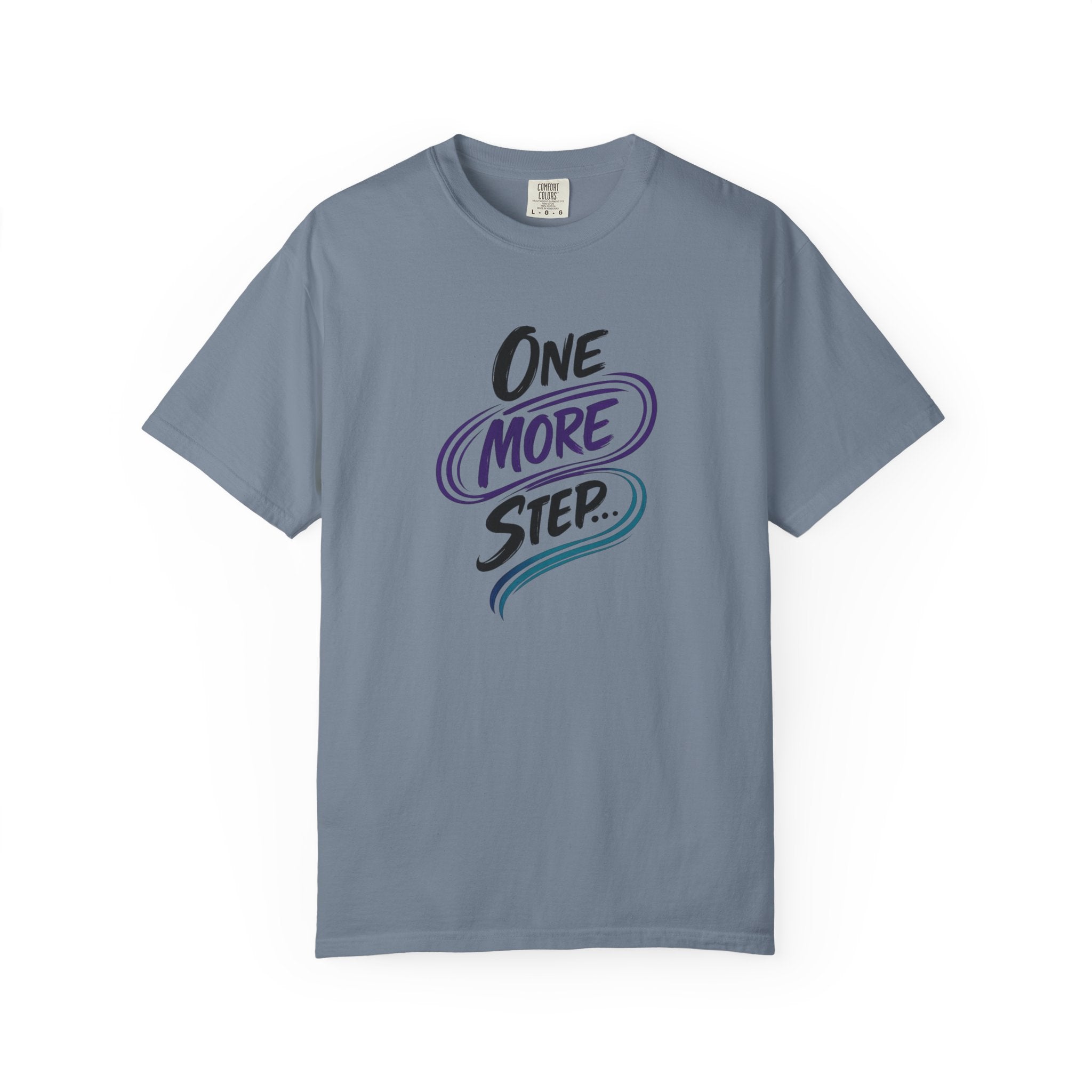 Camiseta "Un paso más" | Camiseta inspiradora de salud mental | Camiseta gráfica motivacional | Camiseta unisex Comfort Colors®