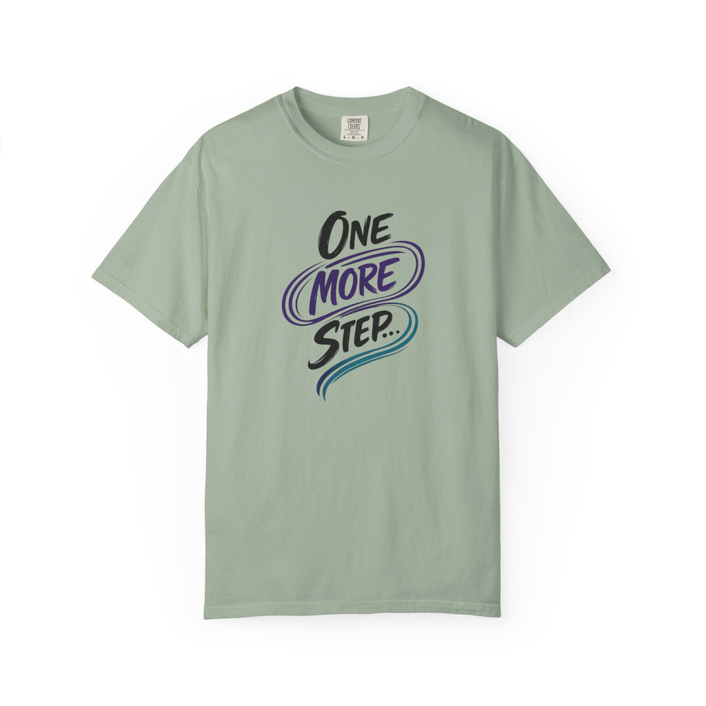 Camiseta "Un paso más" | Camiseta inspiradora de salud mental | Camiseta gráfica motivacional | Camiseta unisex Comfort Colors®