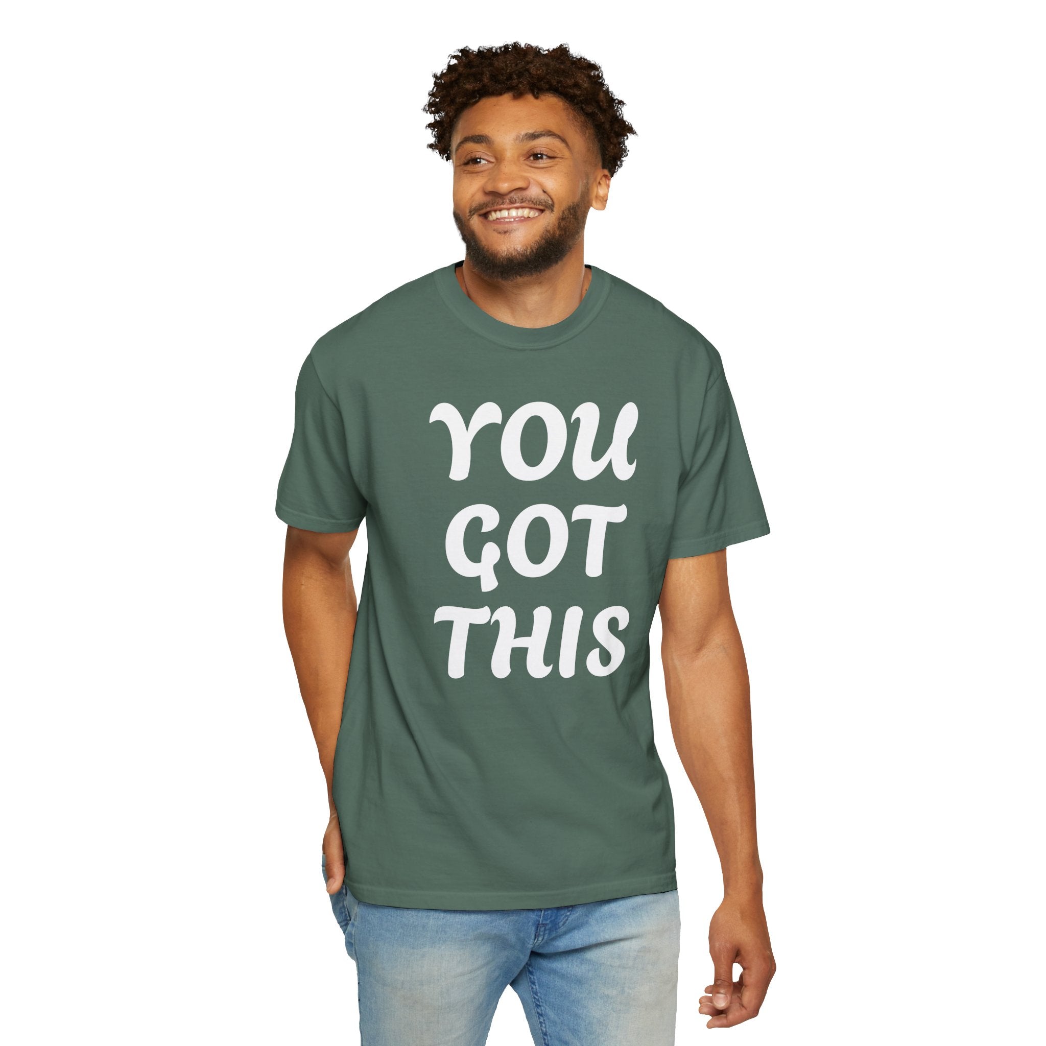 You Got This T-Shirt — Motivational Graphic Tee