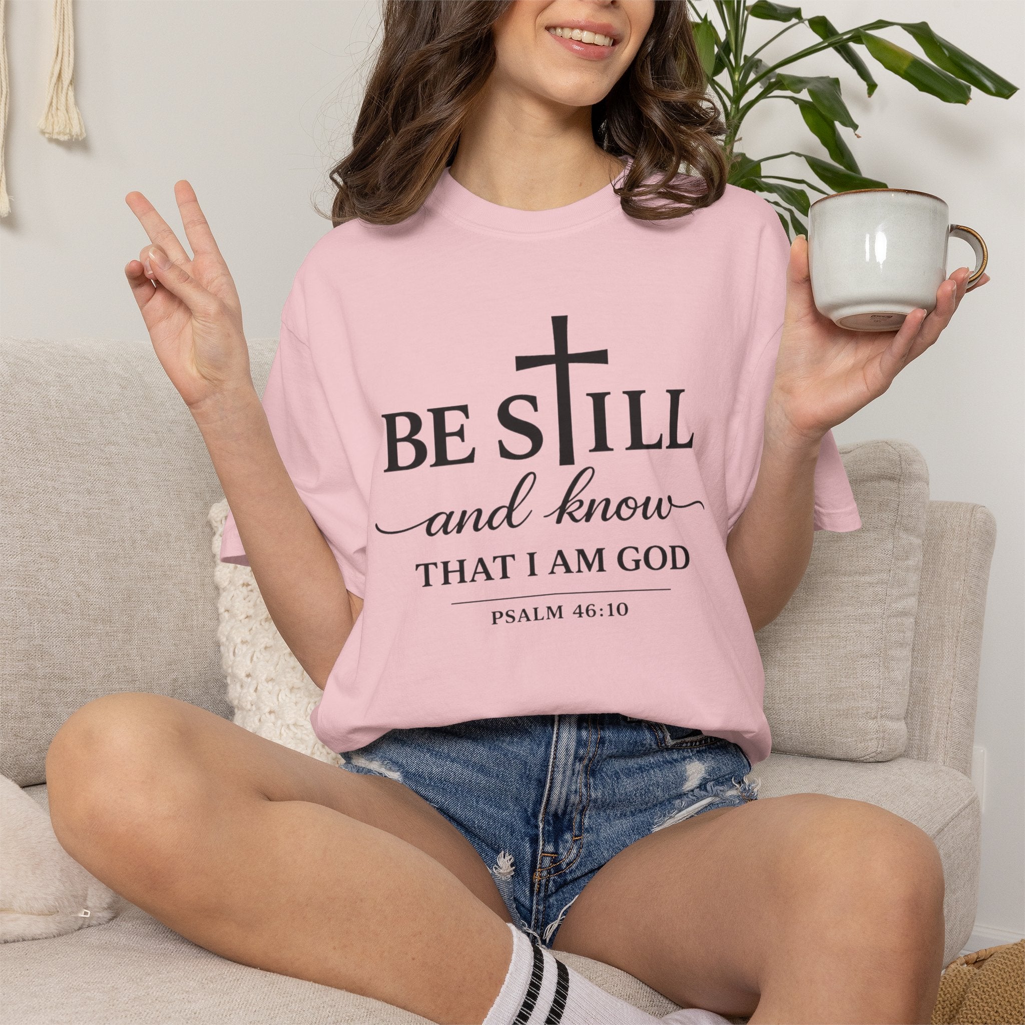 Psalm 46:10 Christian Faith T-Shirt — “Be Still and Know” Comfort Colors® Tee