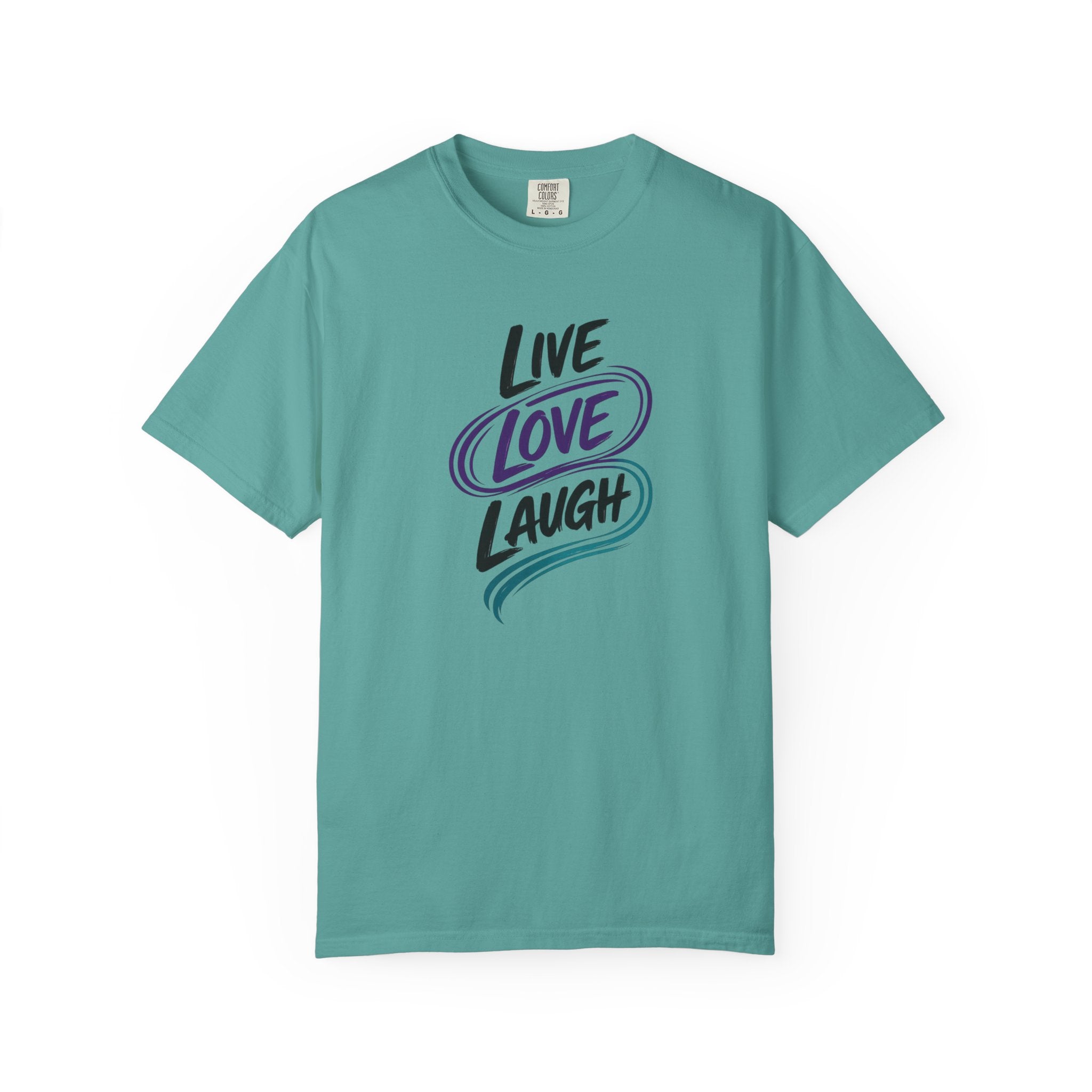 Live Love Laugh T-Shirt | Inspirational Mental Health Shirt | Motivational Graphic Tee | Comfort Colors® Unisex Tee