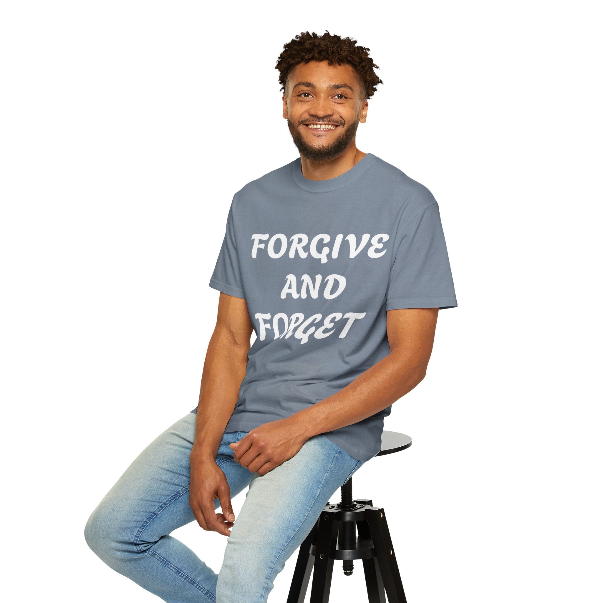 Forgive and Forget T-Shirt — Inspirational Quote Graphic Tee