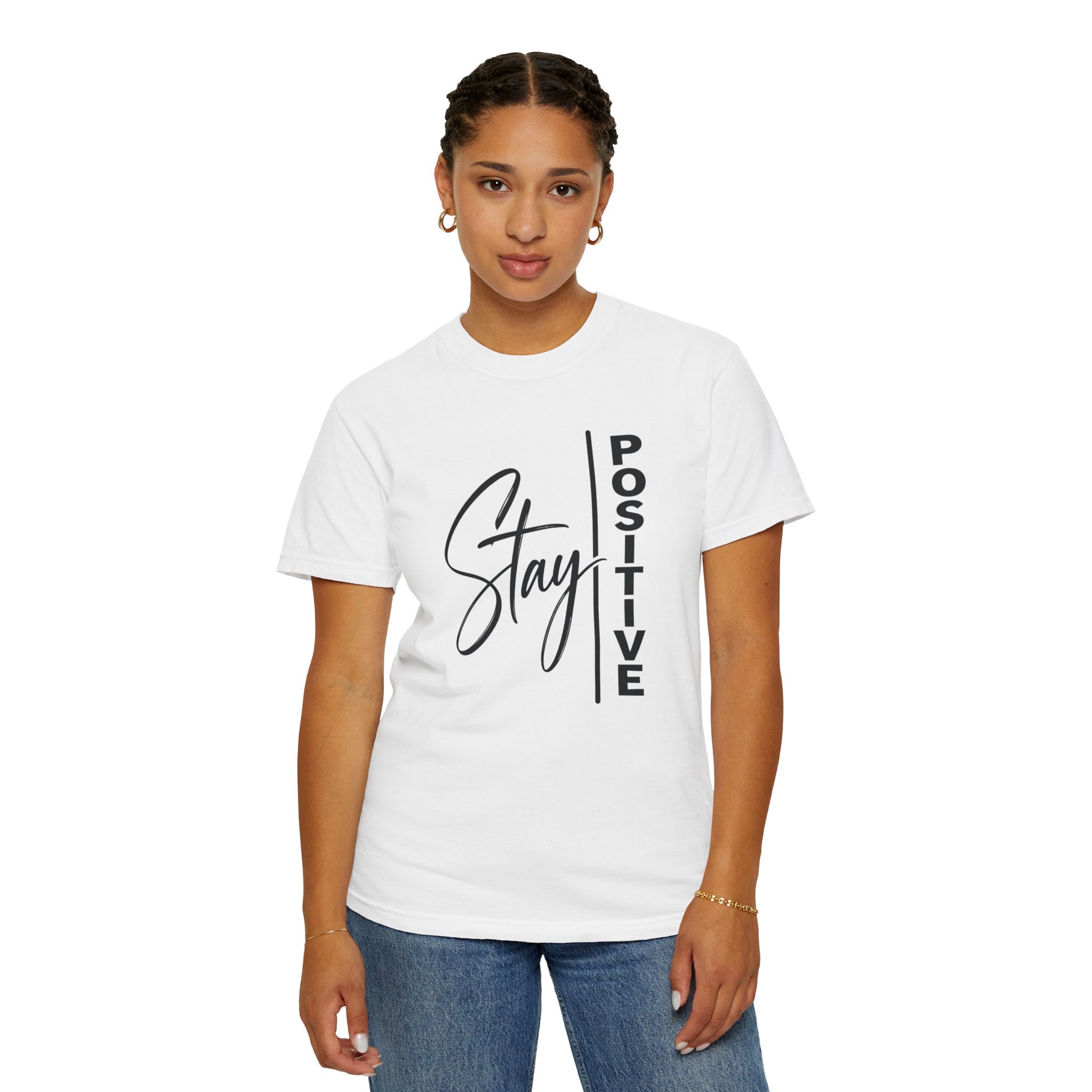 Stay Positive Comfort Colors® Unisex Tee | Inspirational Graphic Shirt