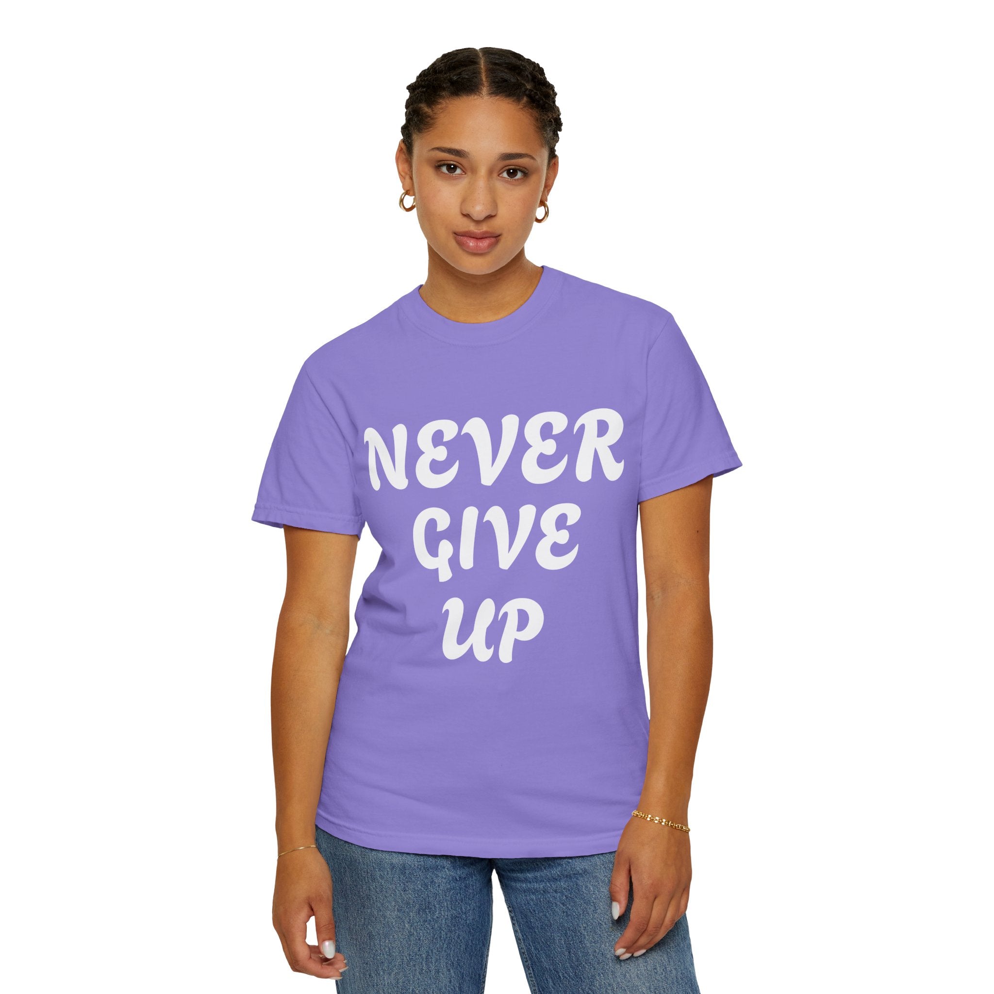 Never Give Up T-Shirt — Motivational Graphic Tee