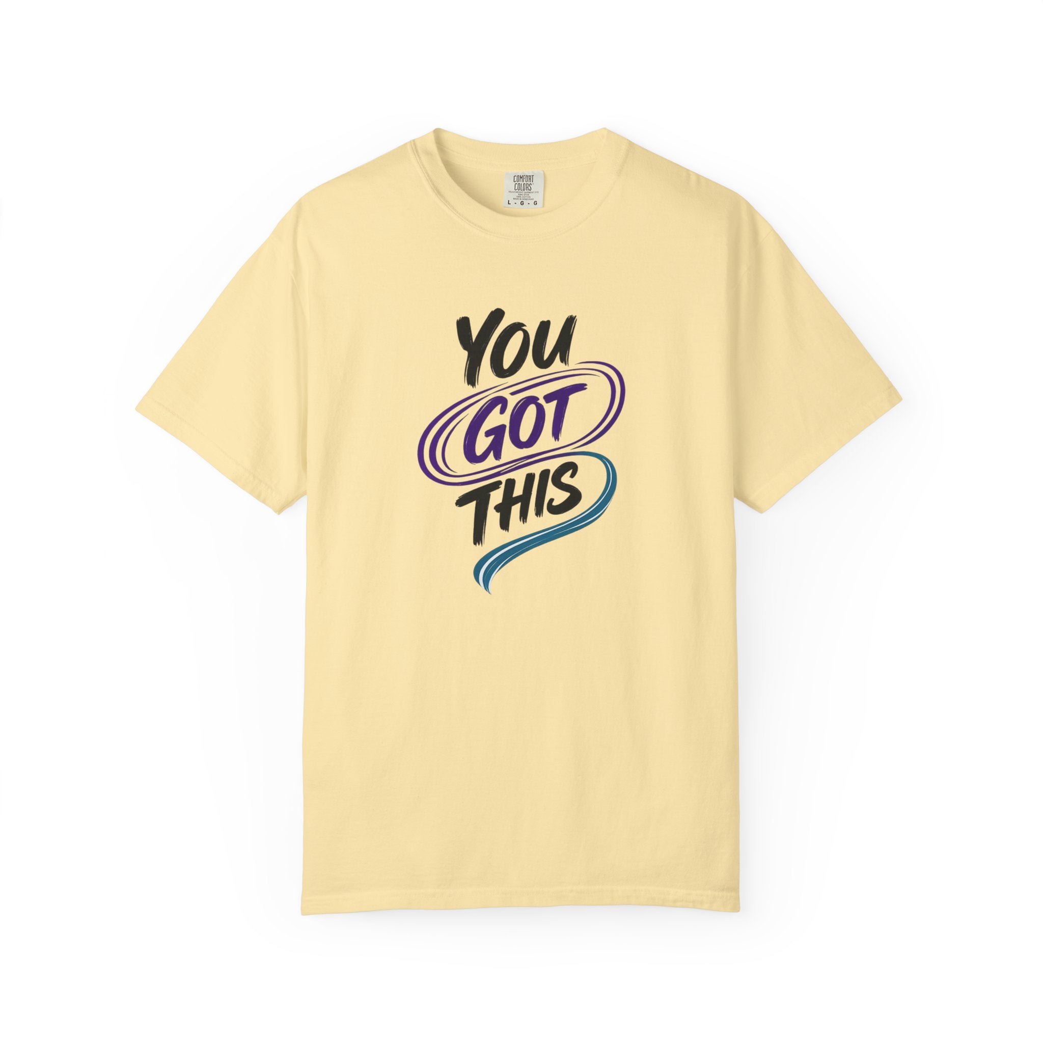 You Got This T-Shirt | Inspirational Mental Health Shirt | Motivational Graphic Tee | Comfort Colors® Unisex Tee