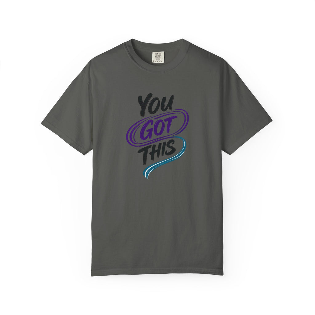 You Got This T-Shirt | Inspirational Mental Health Shirt | Motivational Graphic Tee | Comfort Colors® Unisex Tee
