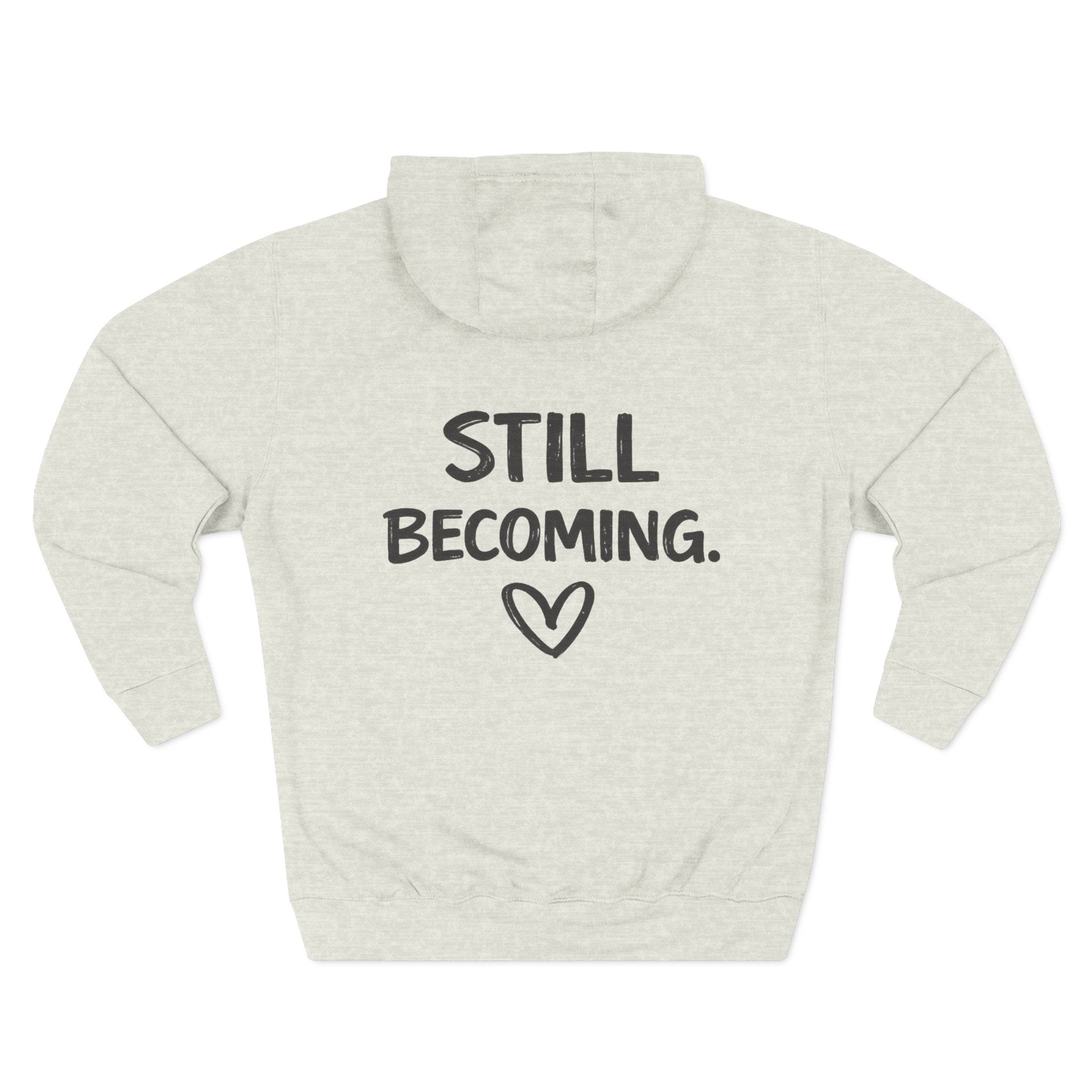 Still Becoming Hoodie | NUCCI™ Beautifully Broken Collection
