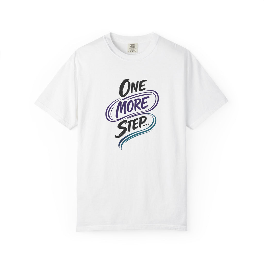 Camiseta "Un paso más" | Camiseta inspiradora de salud mental | Camiseta gráfica motivacional | Camiseta unisex Comfort Colors®