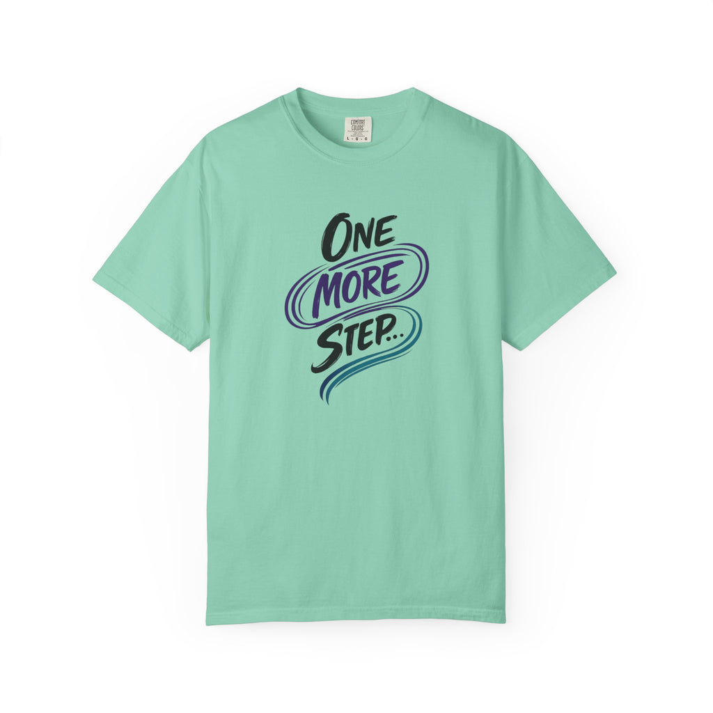 Camiseta "Un paso más" | Camiseta inspiradora de salud mental | Camiseta gráfica motivacional | Camiseta unisex Comfort Colors®