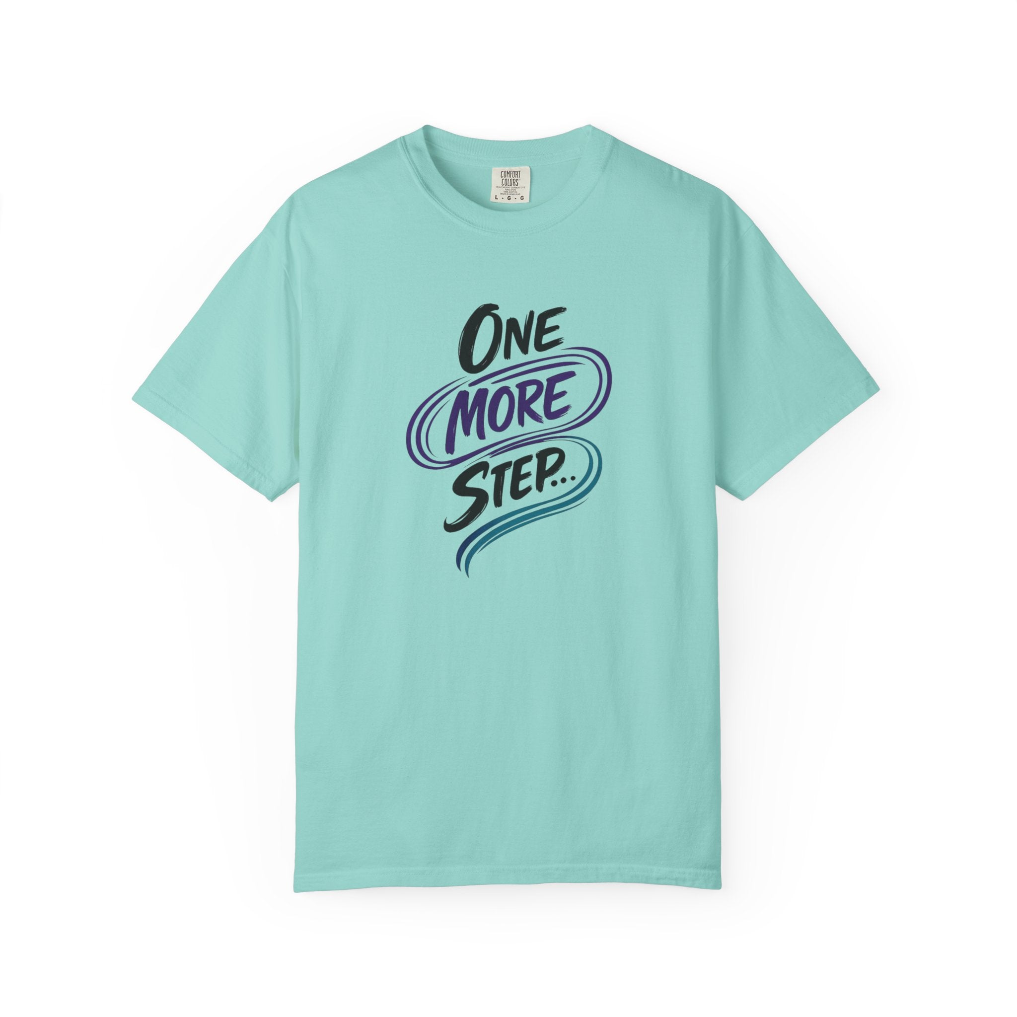One More Step T-Shirt | Inspirational Mental Health Shirt | Motivational Graphic Tee | Comfort Colors® Unisex Tee