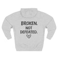 Broken Not Defeated Hoodie | NUCCI™ Beautifully Broken Collection