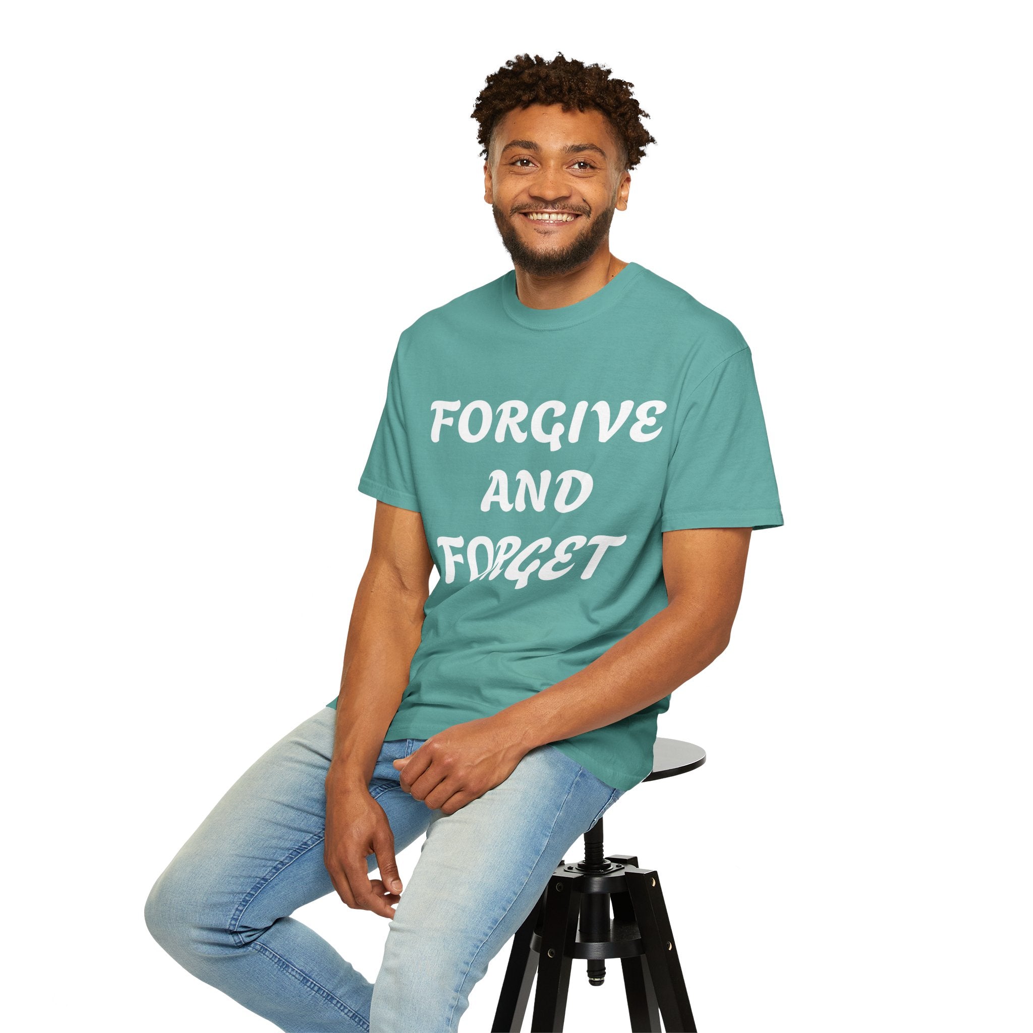 Forgive and Forget T-Shirt — Inspirational Quote Graphic Tee