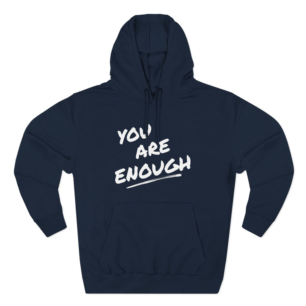 You Are Enough Hoodie | Motivational Hoodie