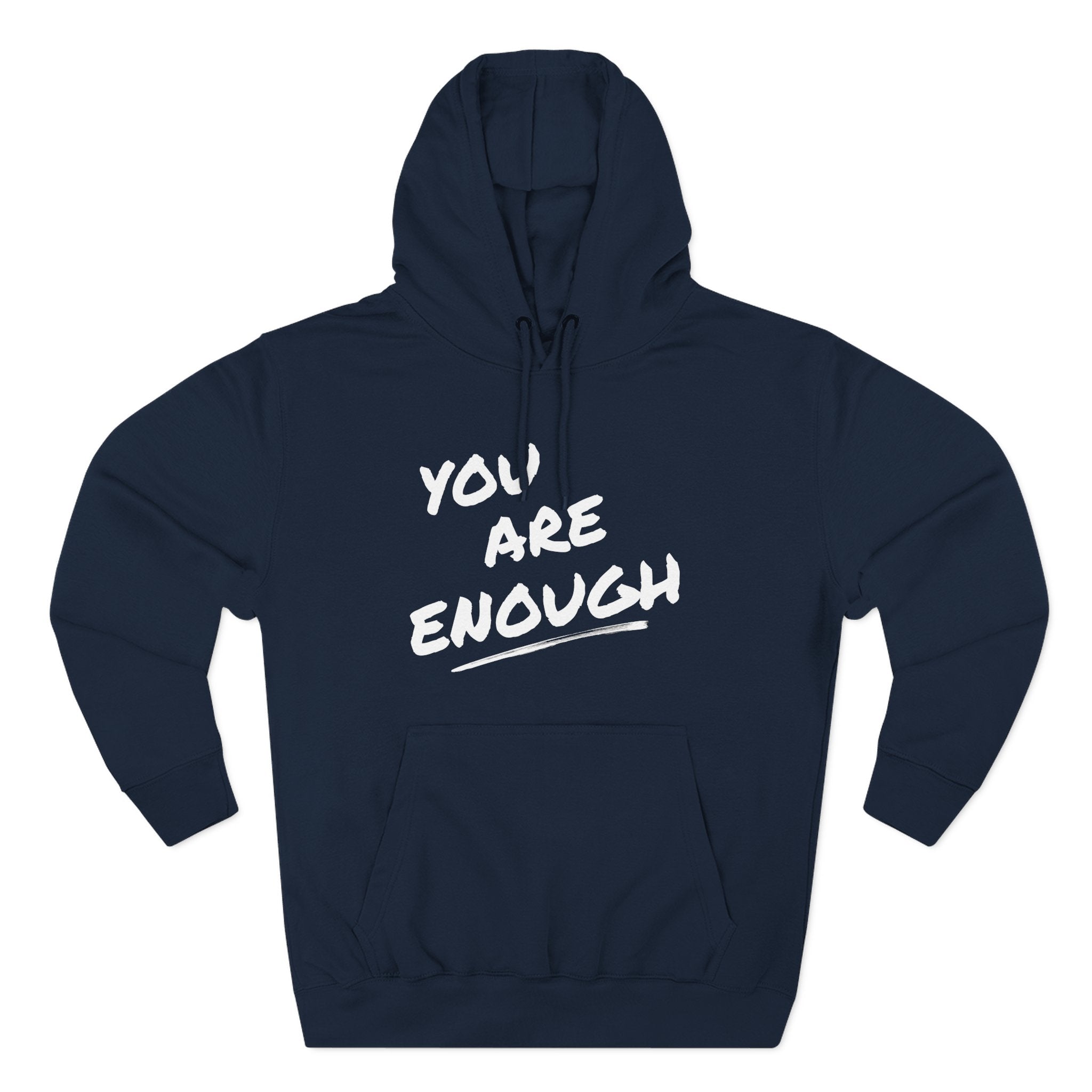 You Are Enough Hoodie | Motivational Hoodie