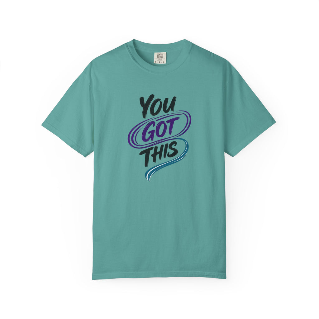 You Got This T-Shirt | Inspirational Mental Health Shirt | Motivational Graphic Tee | Comfort Colors® Unisex Tee