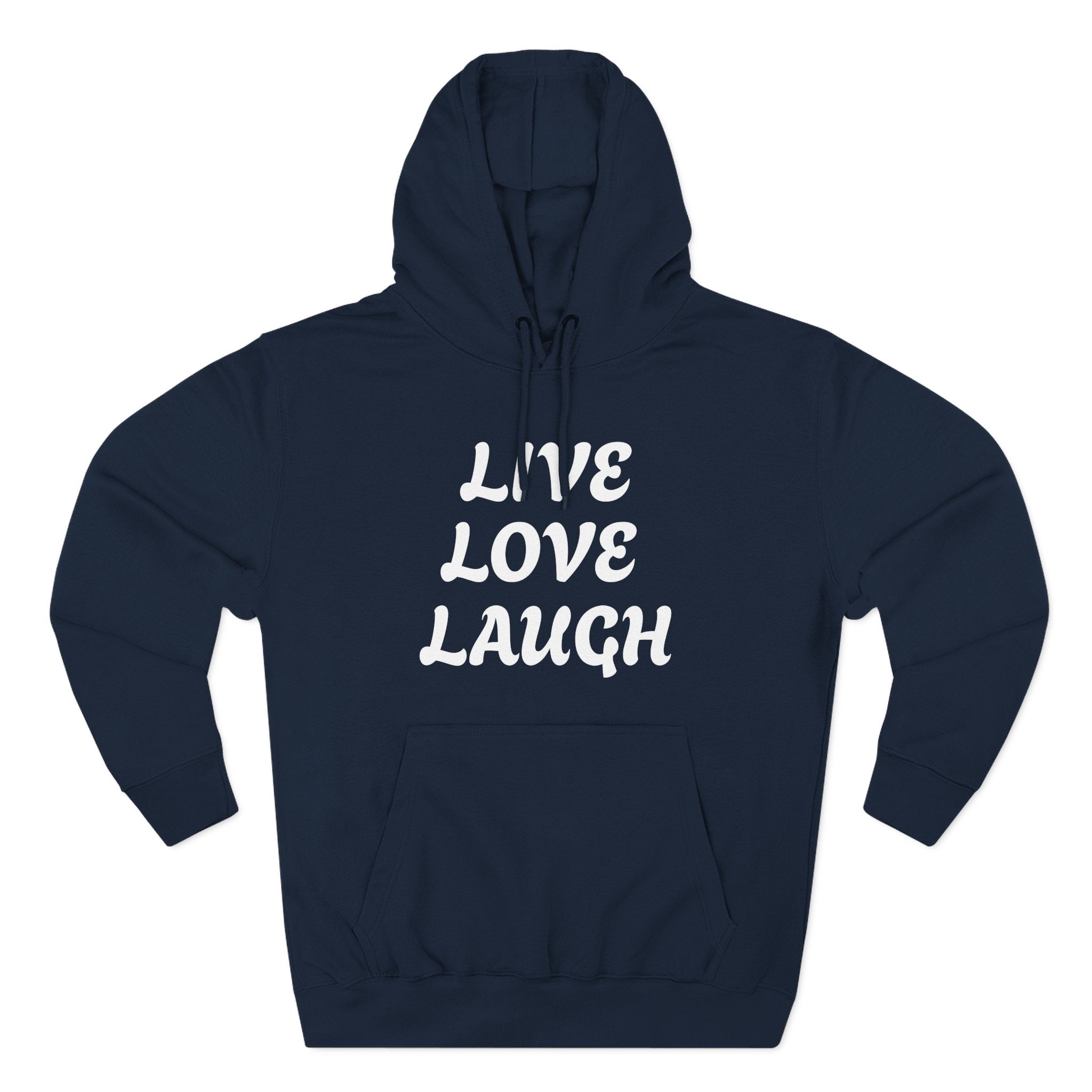 Live Love Laugh Hoodie