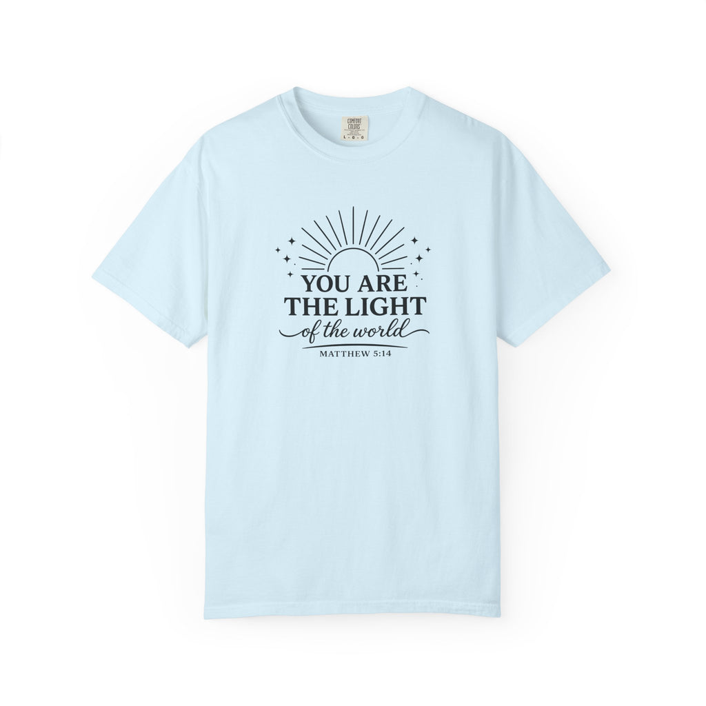 Matthew 5:14 “You Are the Light of the World” Comfort Colors® Christian Faith Tee