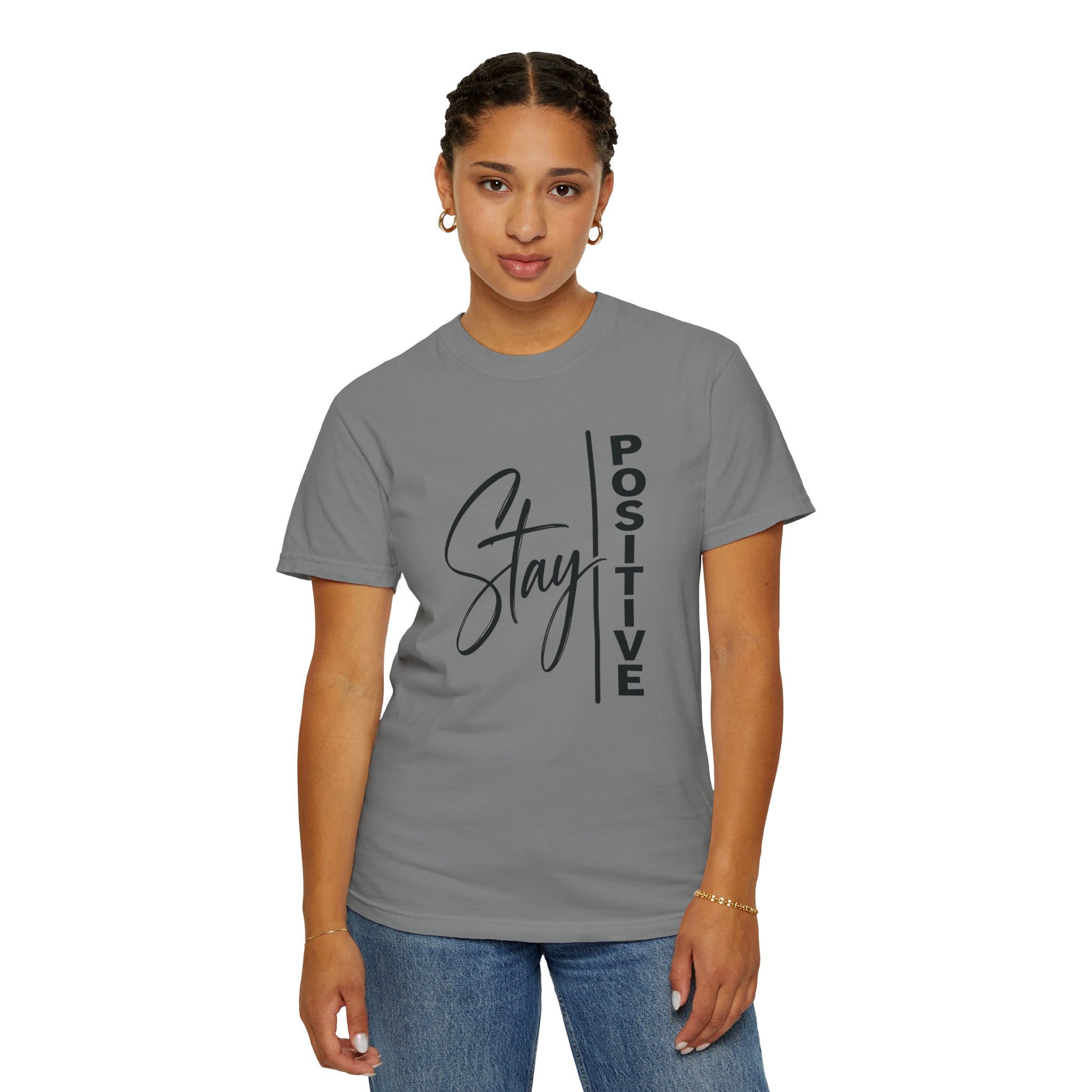 Stay Positive Comfort Colors® Unisex Tee | Inspirational Graphic Shirt