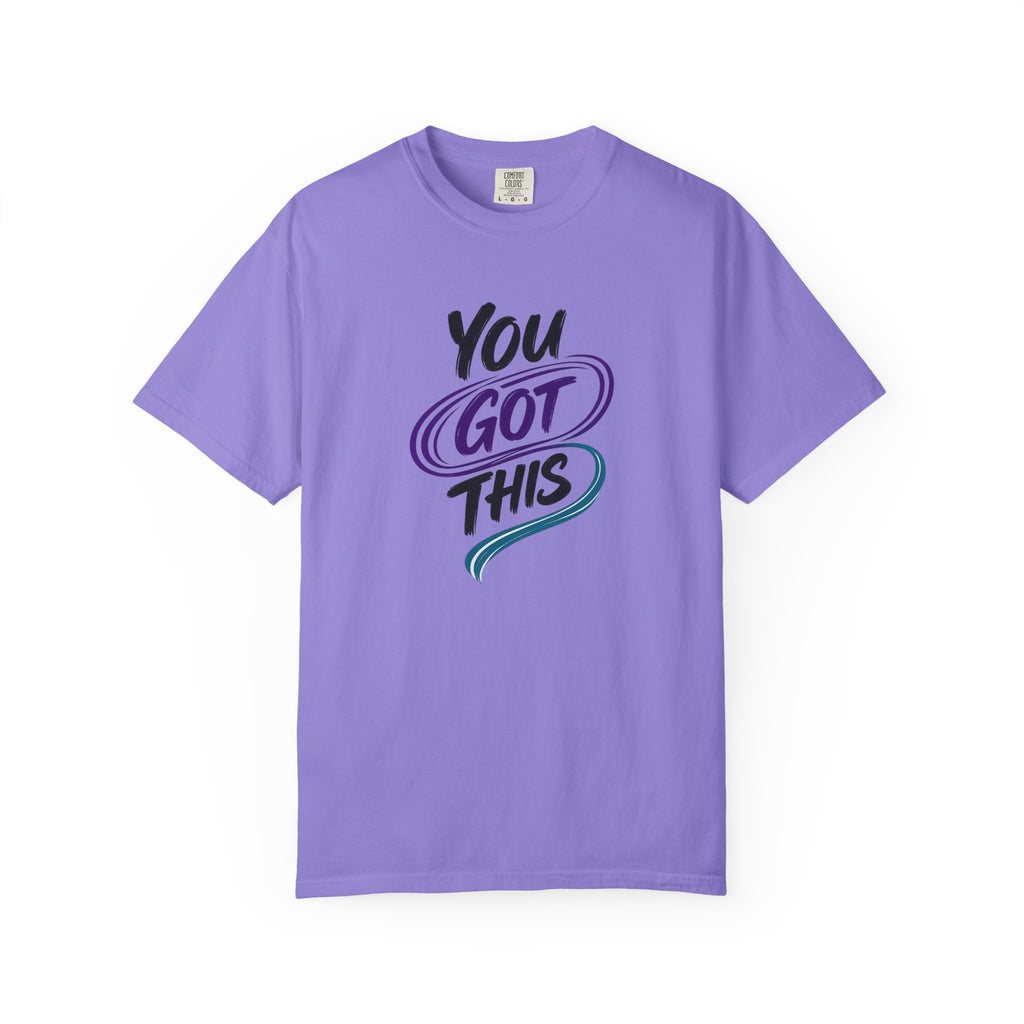You Got This T-Shirt | Inspirational Mental Health Shirt | Motivational Graphic Tee | Comfort Colors® Unisex Tee
