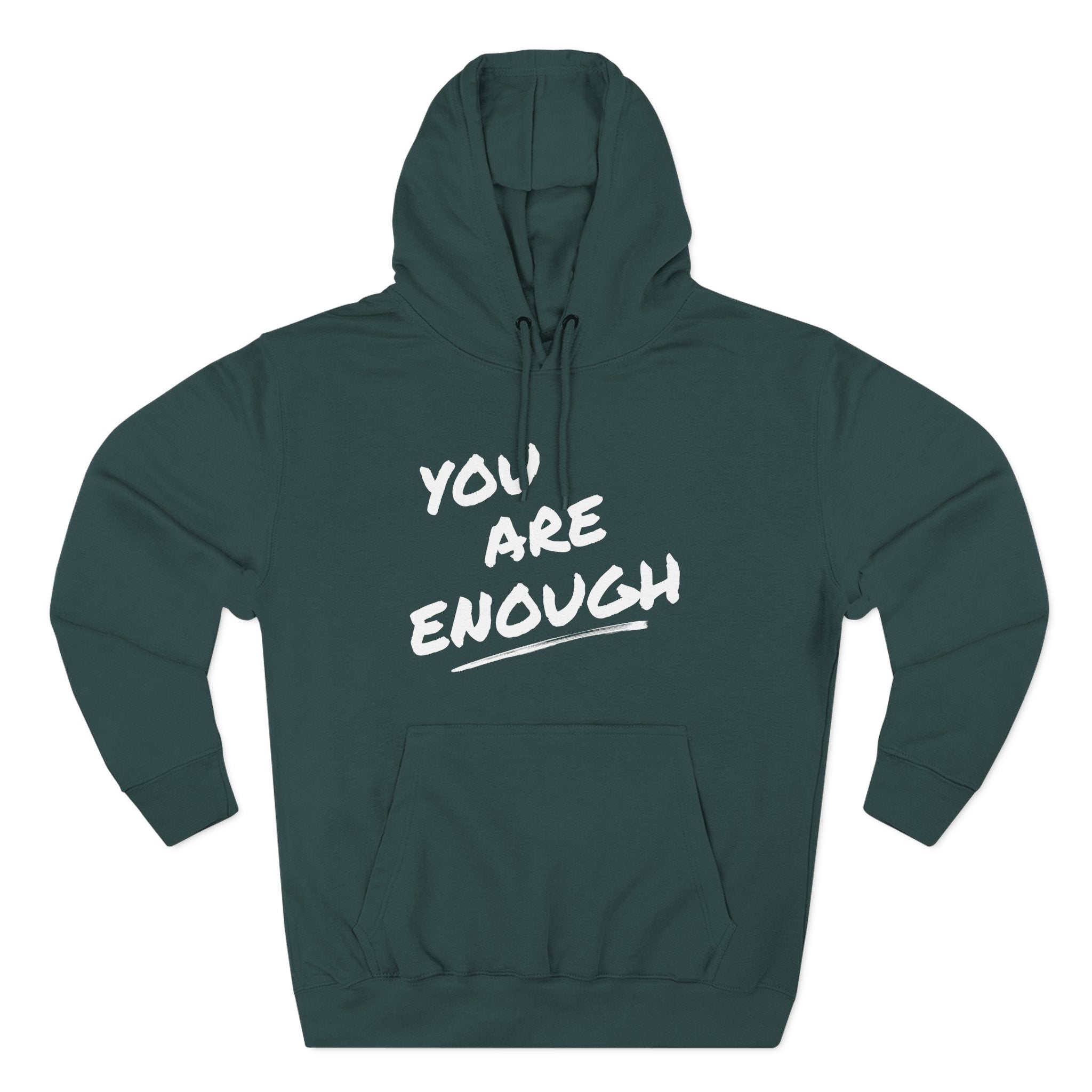 You Are Enough Hoodie | Motivational Hoodie