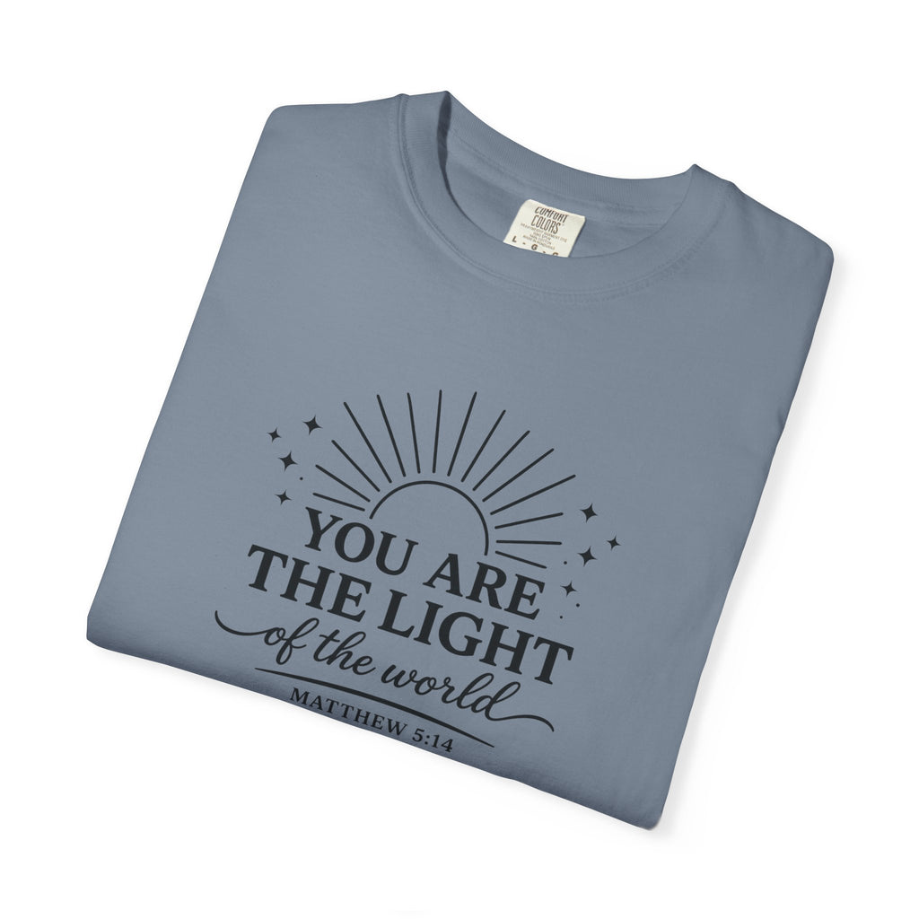 Matthew 5:14 “You Are the Light of the World” Comfort Colors® Christian Faith Tee