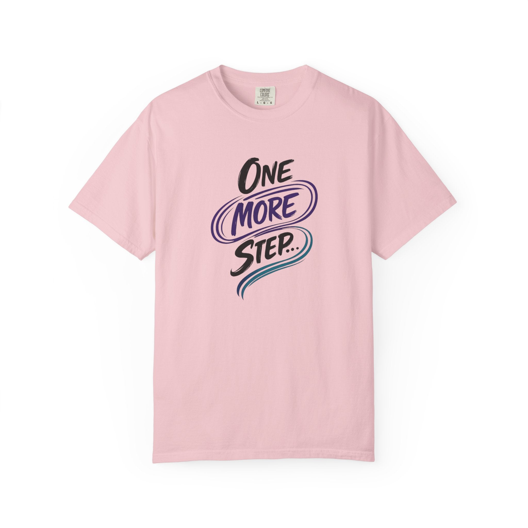 One More Step T-Shirt | Inspirational Mental Health Shirt | Motivational Graphic Tee | Comfort Colors® Unisex Tee