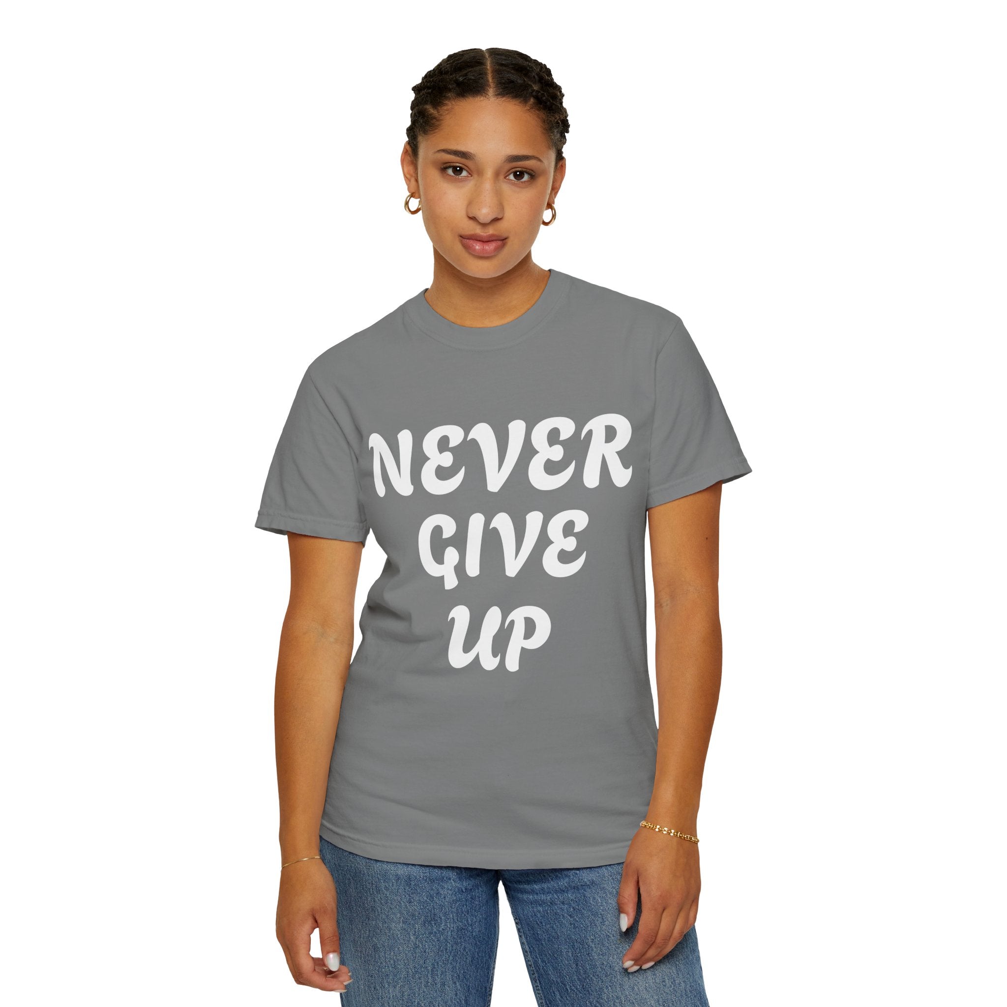 Never Give Up T-Shirt — Motivational Graphic Tee