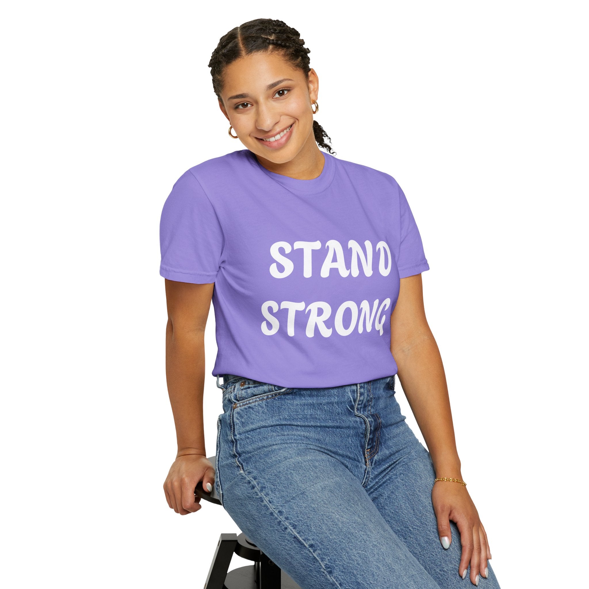 Stand Strong T-Shirt — Inspirational Motivational Tee