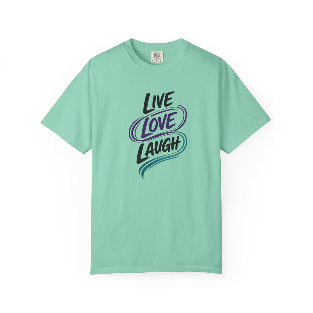 Live Love Laugh T-Shirt | Inspirational Mental Health Shirt | Motivational Graphic Tee | Comfort Colors® Unisex Tee