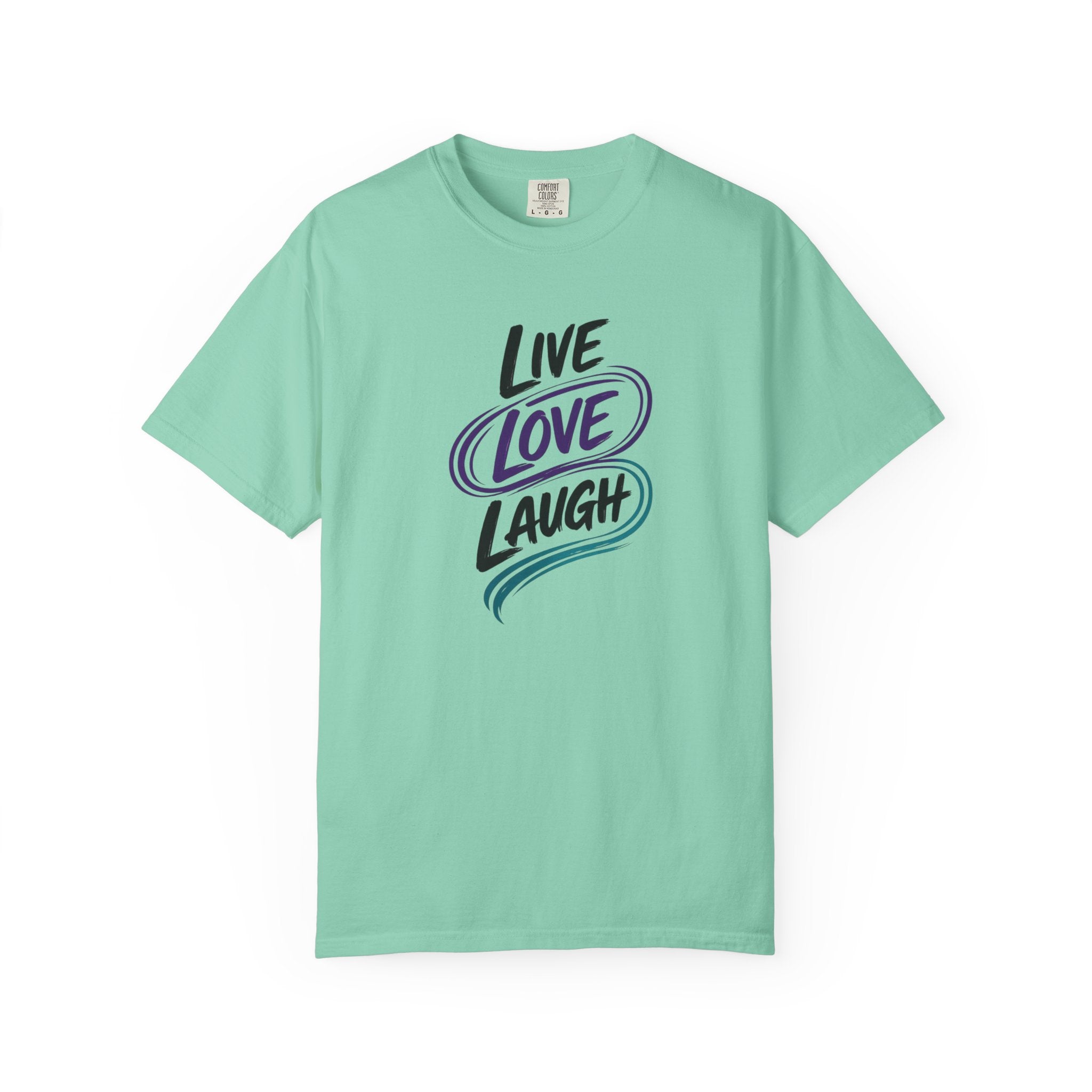 Live Love Laugh T-Shirt | Inspirational Mental Health Shirt | Motivational Graphic Tee | Comfort Colors® Unisex Tee