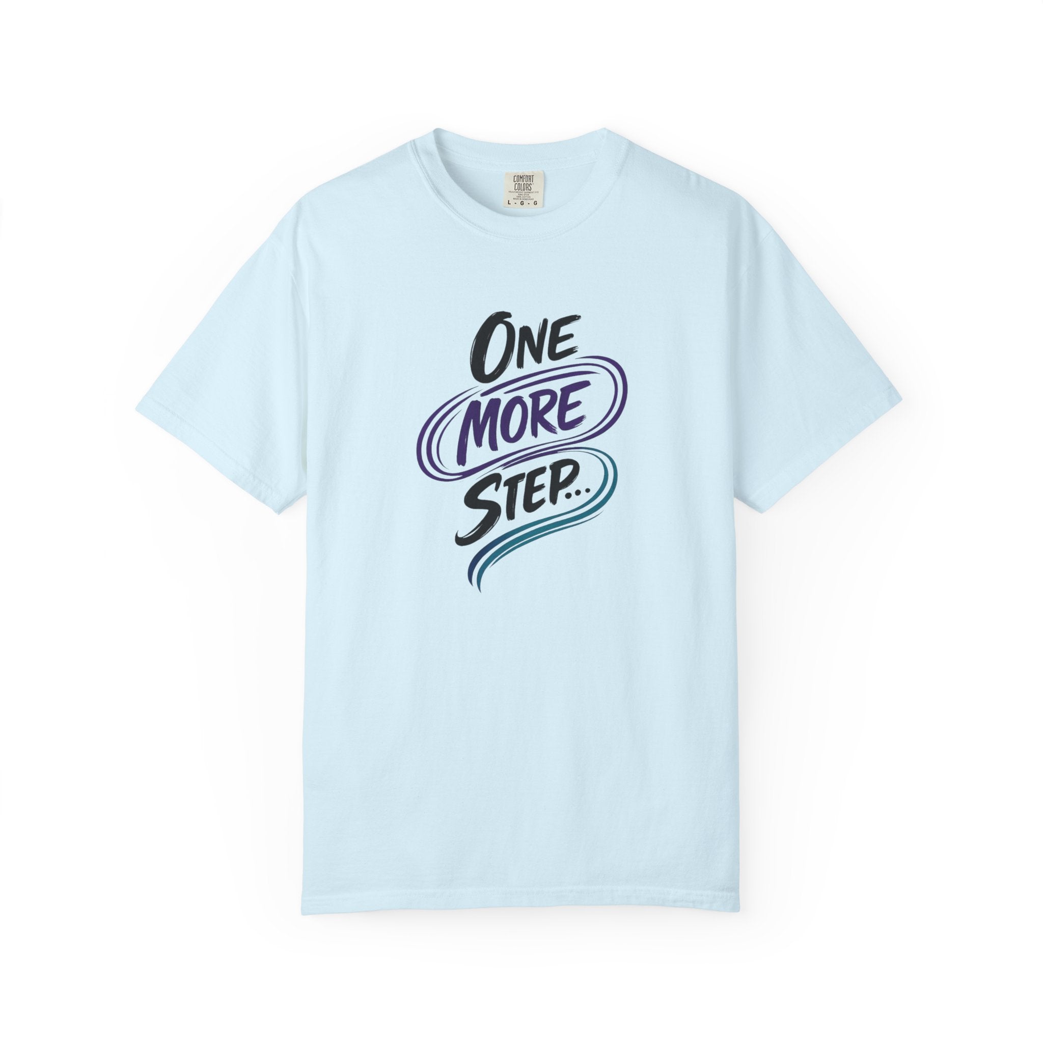 Camiseta "Un paso más" | Camiseta inspiradora de salud mental | Camiseta gráfica motivacional | Camiseta unisex Comfort Colors®