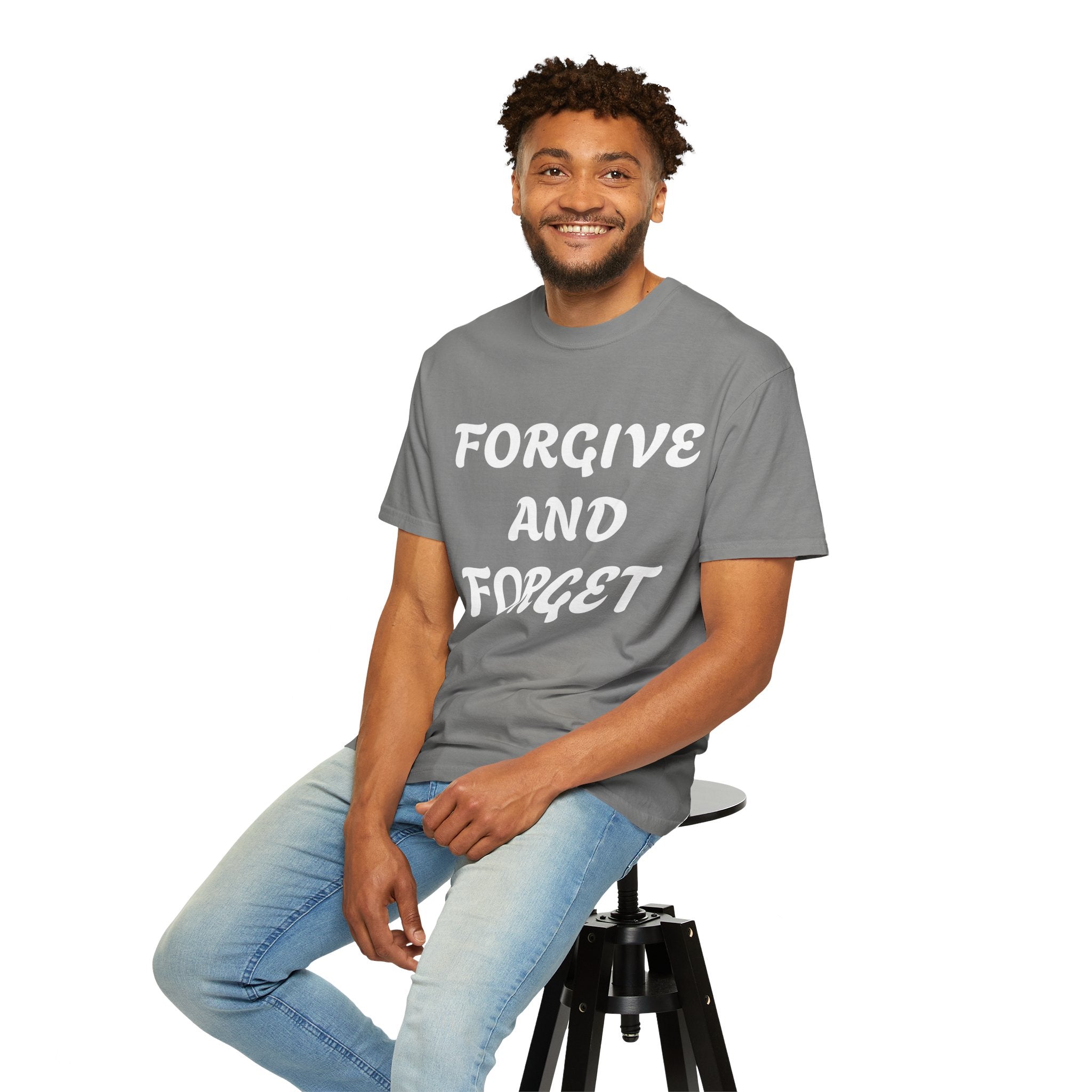 Forgive and Forget T-Shirt — Inspirational Quote Graphic Tee