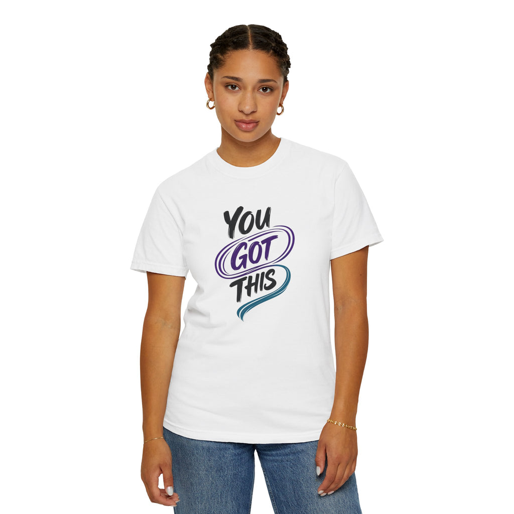 You Got This T-Shirt | Inspirational Mental Health Shirt | Motivational Graphic Tee | Comfort Colors® Unisex Tee